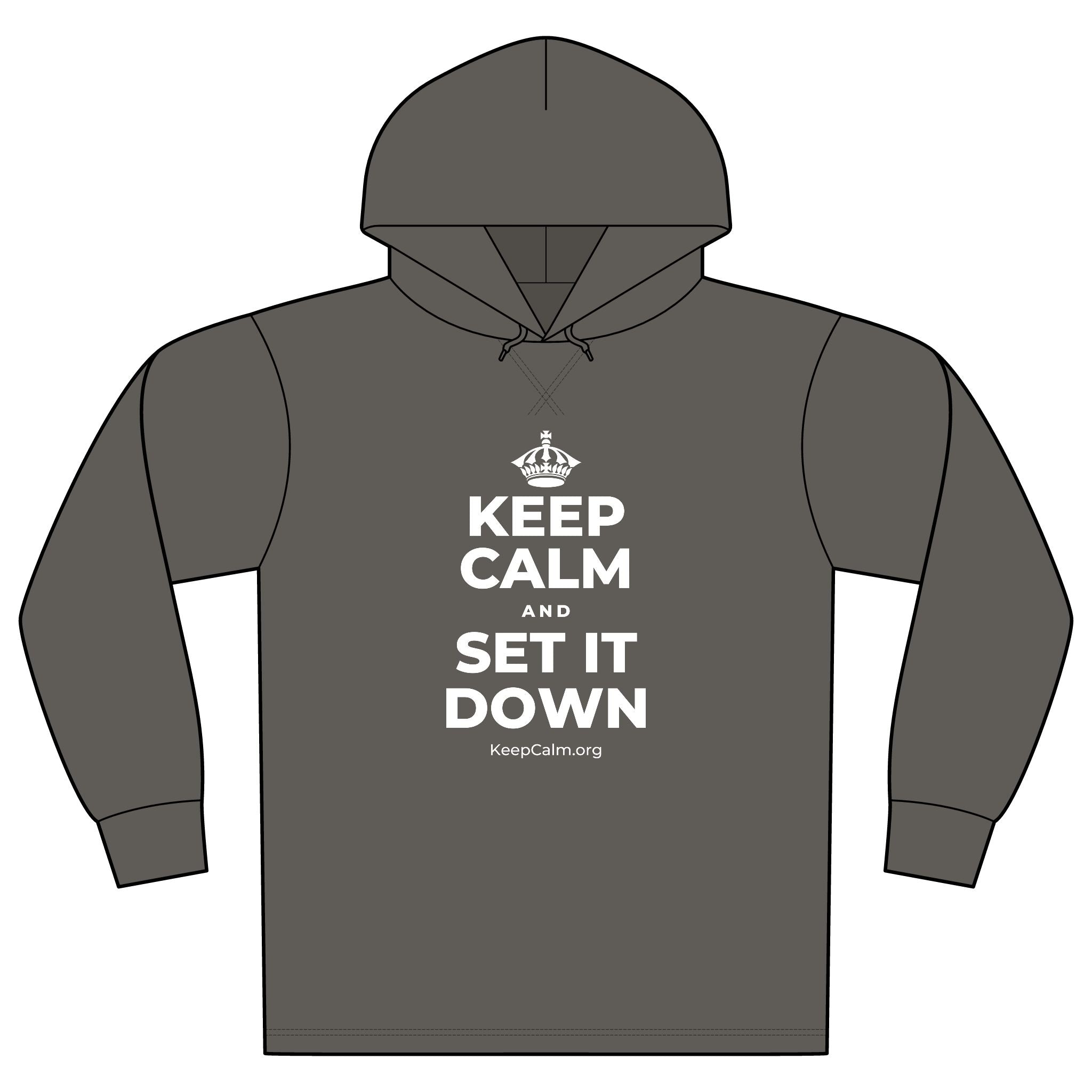 KEEP CALM AND SET IT DOWN Organic Hoodie Tee