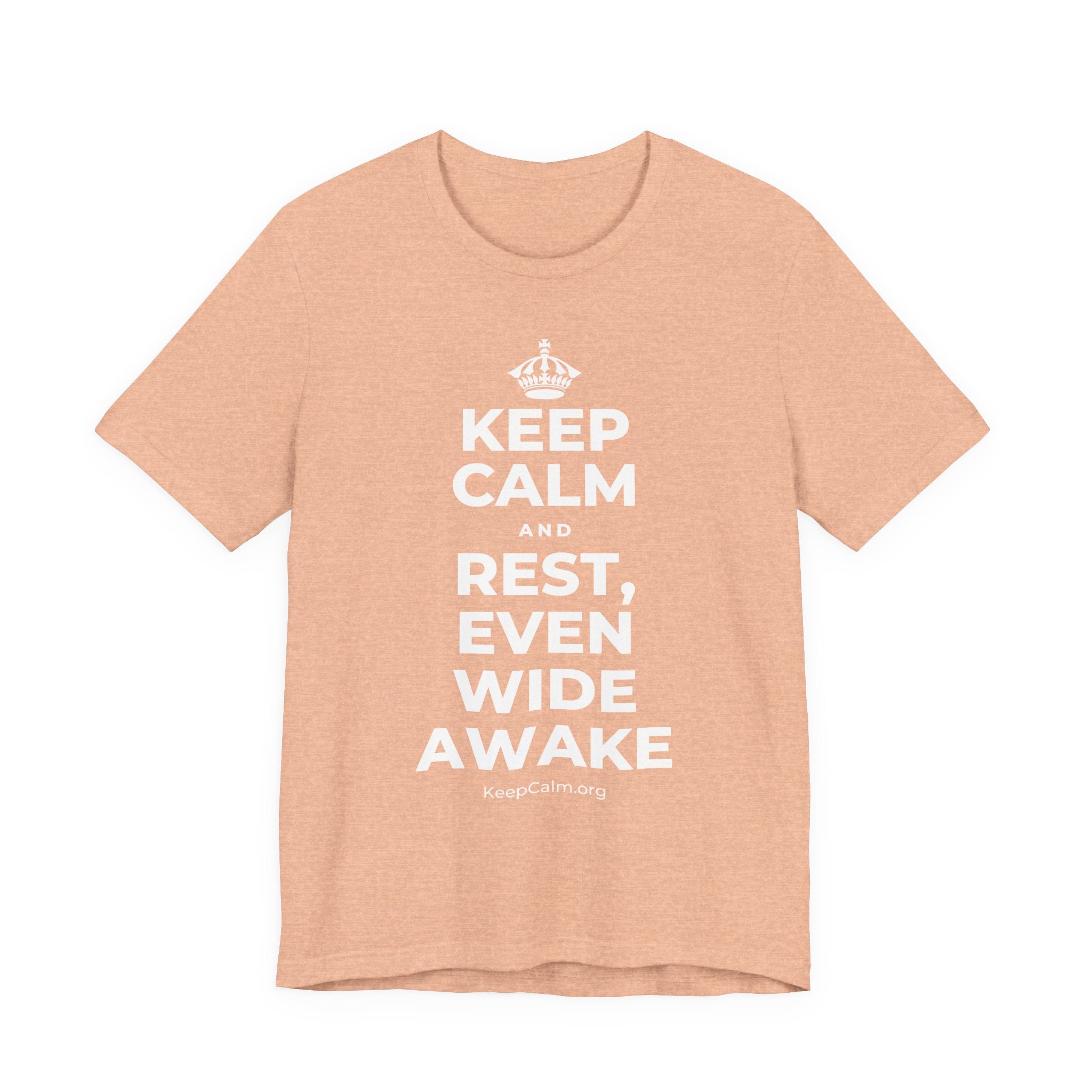 KEEP CALM AND REST, EVEN WIDE AWAKE T-Shirt (Soft Cream–Heather Mauve)