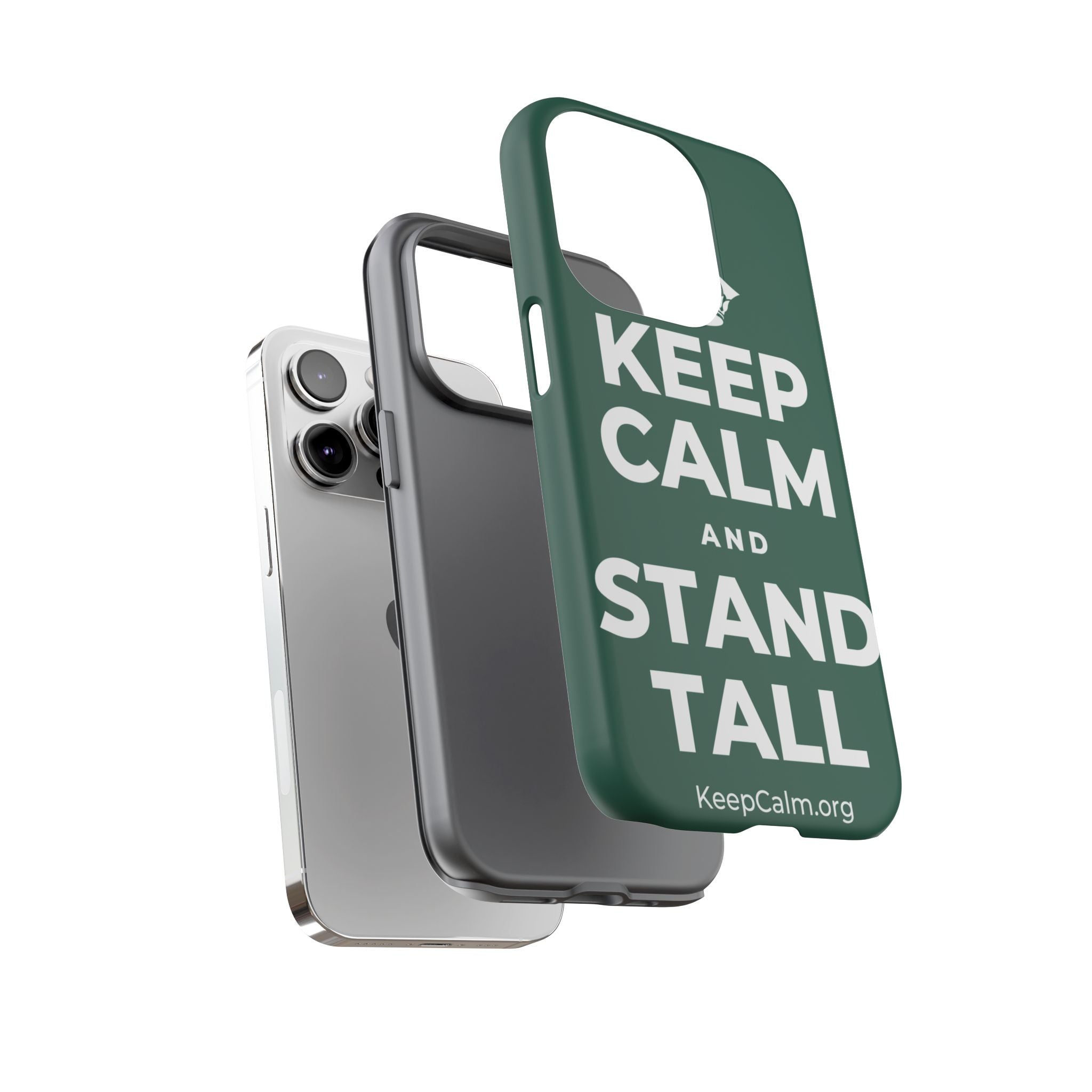 KEEP CALM AND STAND TALL Phone Case