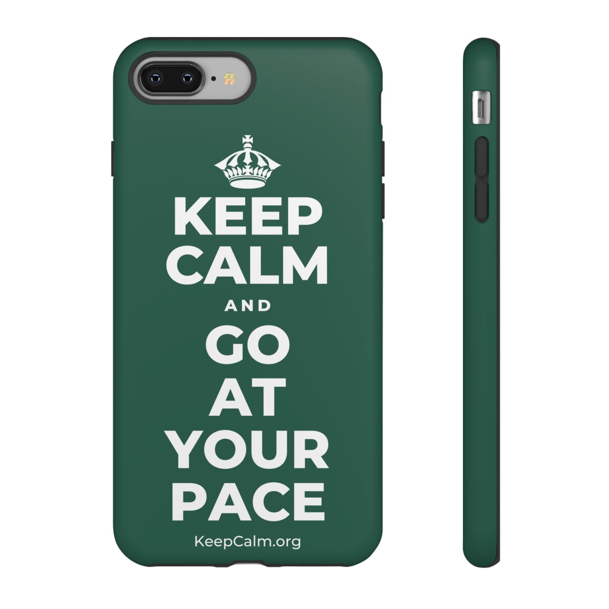 KEEP CALM AND GO AT YOUR PACE Phone Case