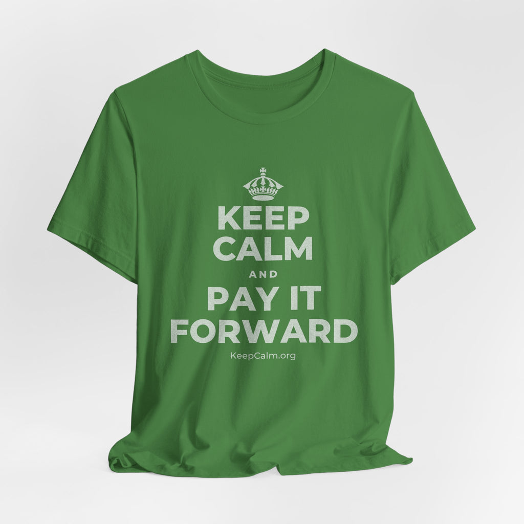 KEEP CALM AND PAY IT FORWARD T-Shirt (Baby Blue–Silver)