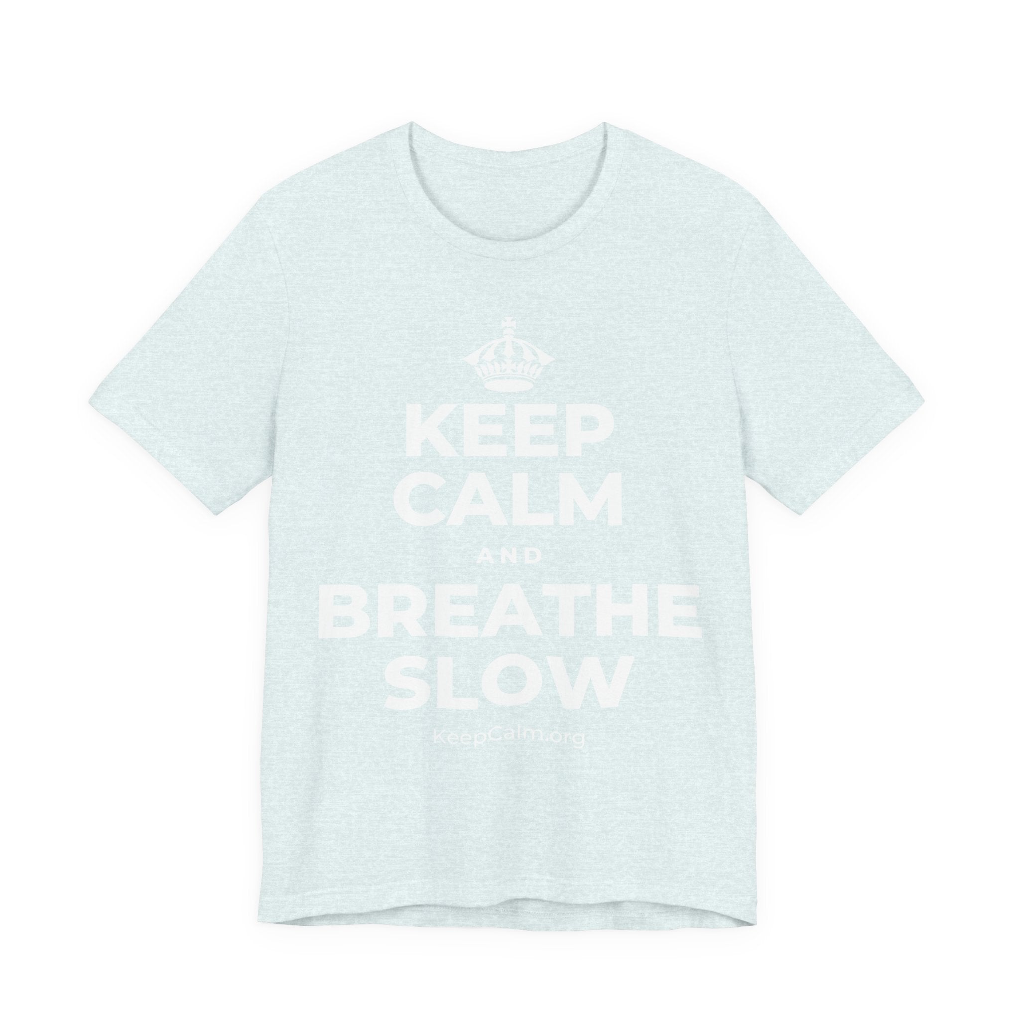 KEEP CALM AND BREATHE SLOW T-Shirt (Soft Cream–Heather Mauve)