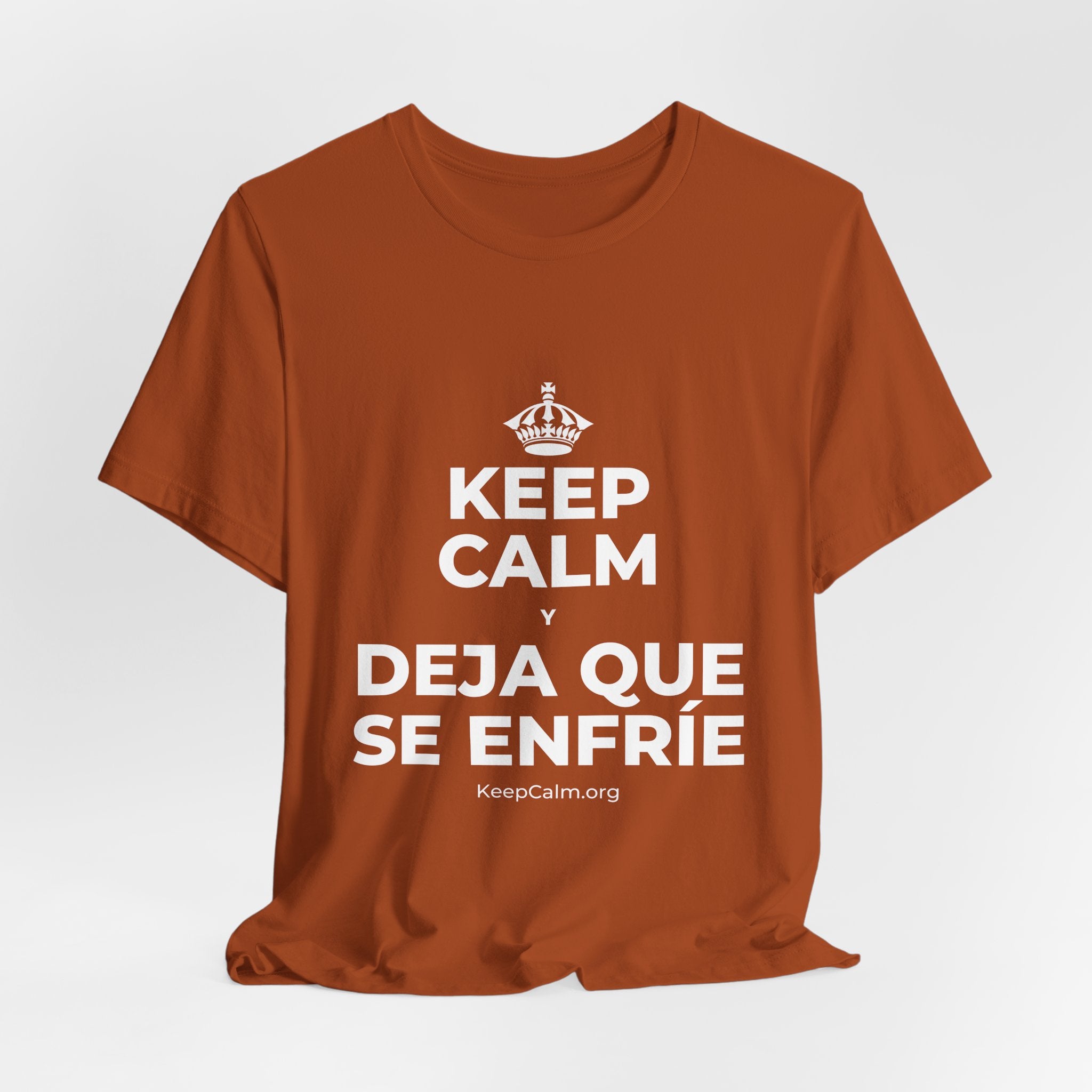 KEEP CALM Y DEJA QUE SE ENFRÍE T-Shirt (Military Green–Autumn)