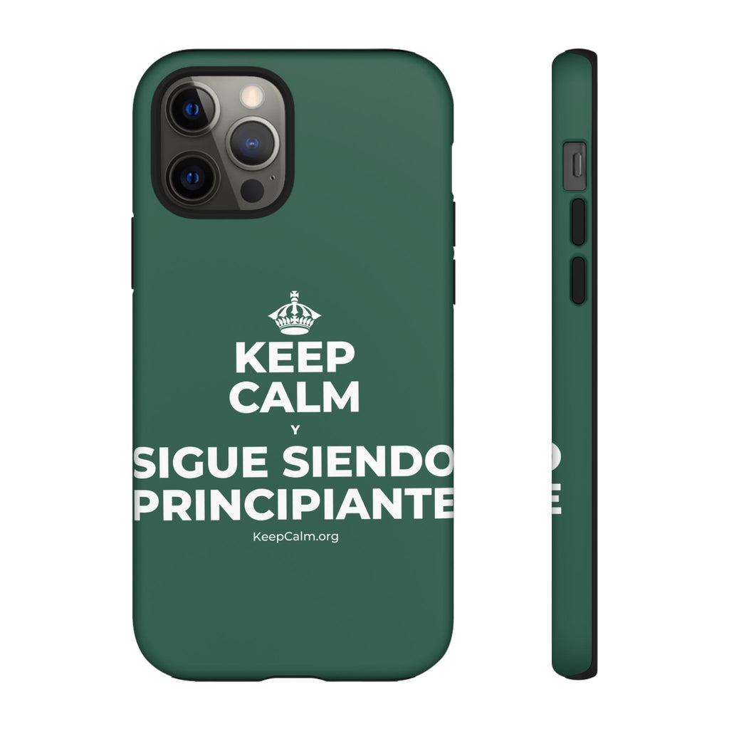 KEEP CALM Y SIGUE SIENDO PRINCIPIANTE Phone Case