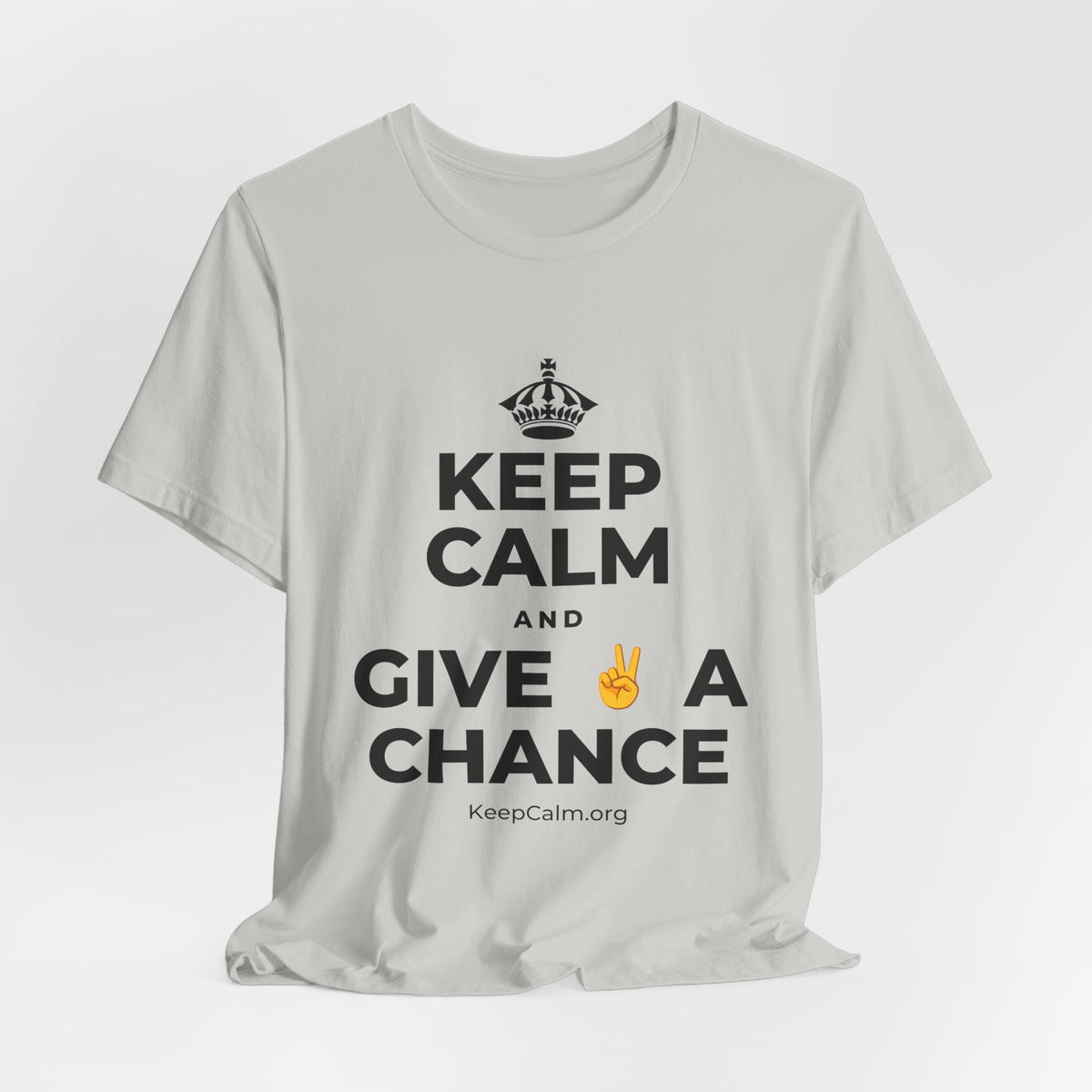 KEEP CALM AND GIVE ✌️ A CHANCE T-Shirt (Baby Blue–Silver)
