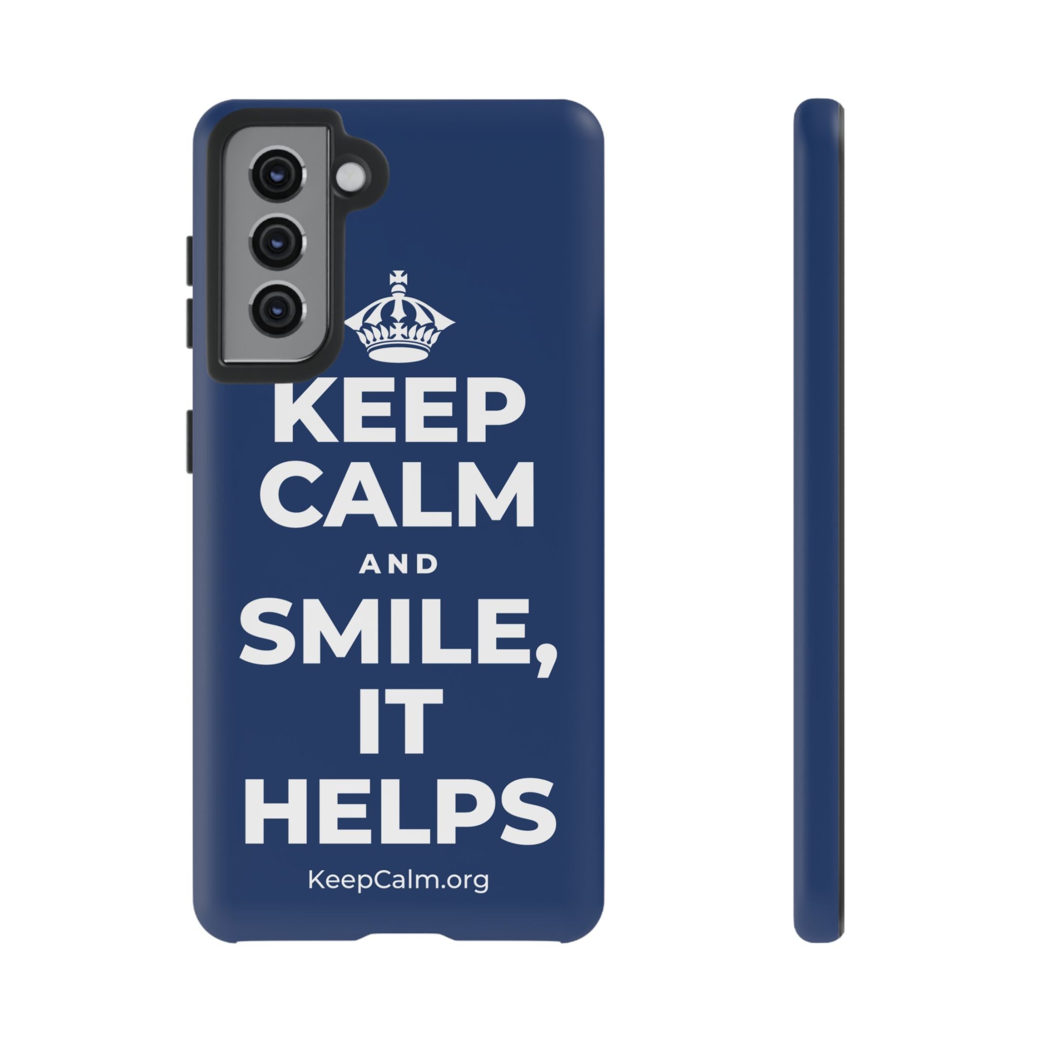 KEEP CALM AND SMILE, IT HELPS Phone Case