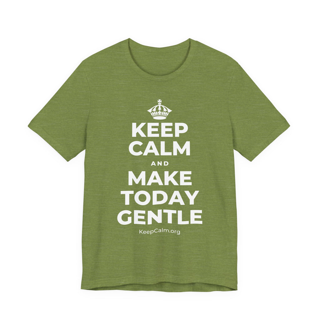 KEEP CALM AND MAKE TODAY GENTLE T-Shirt (Baby Blue–Silver)