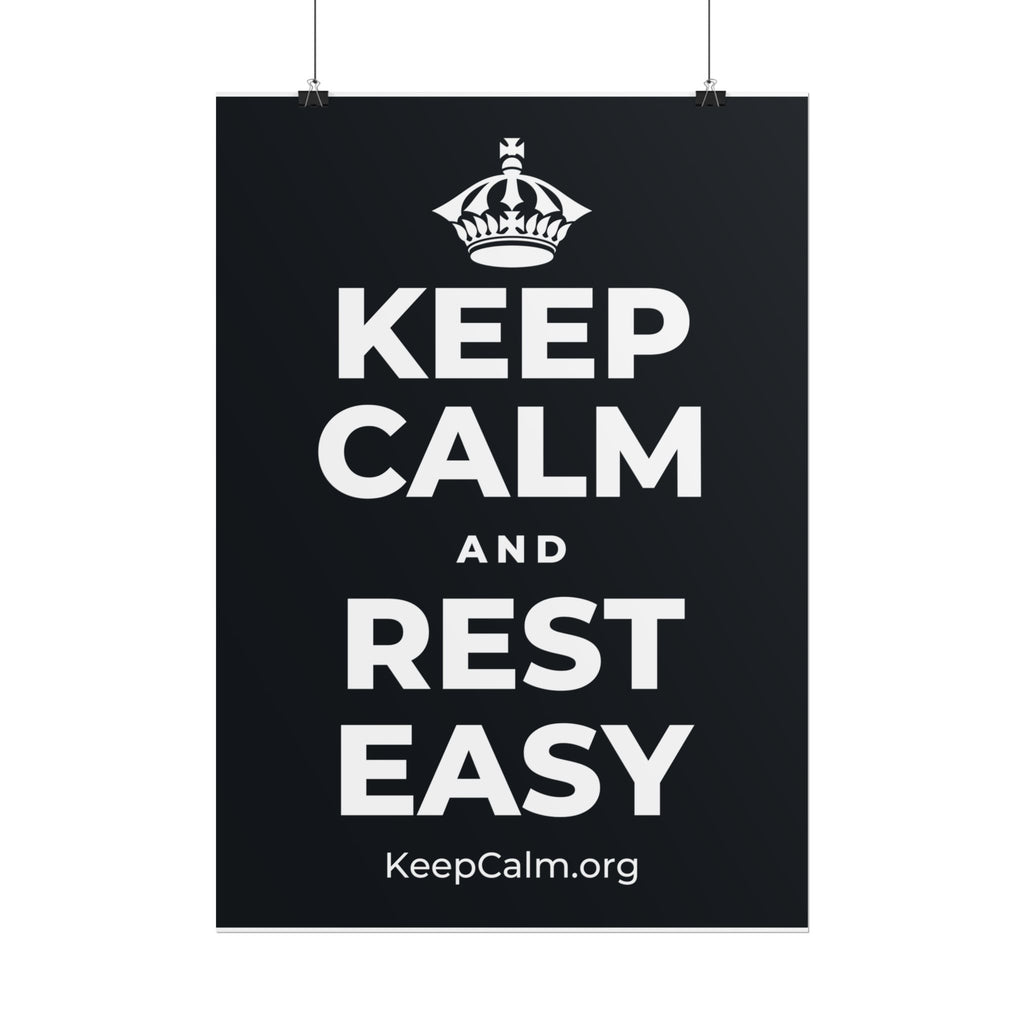 KEEP CALM AND REST EASY Poster (Dark)