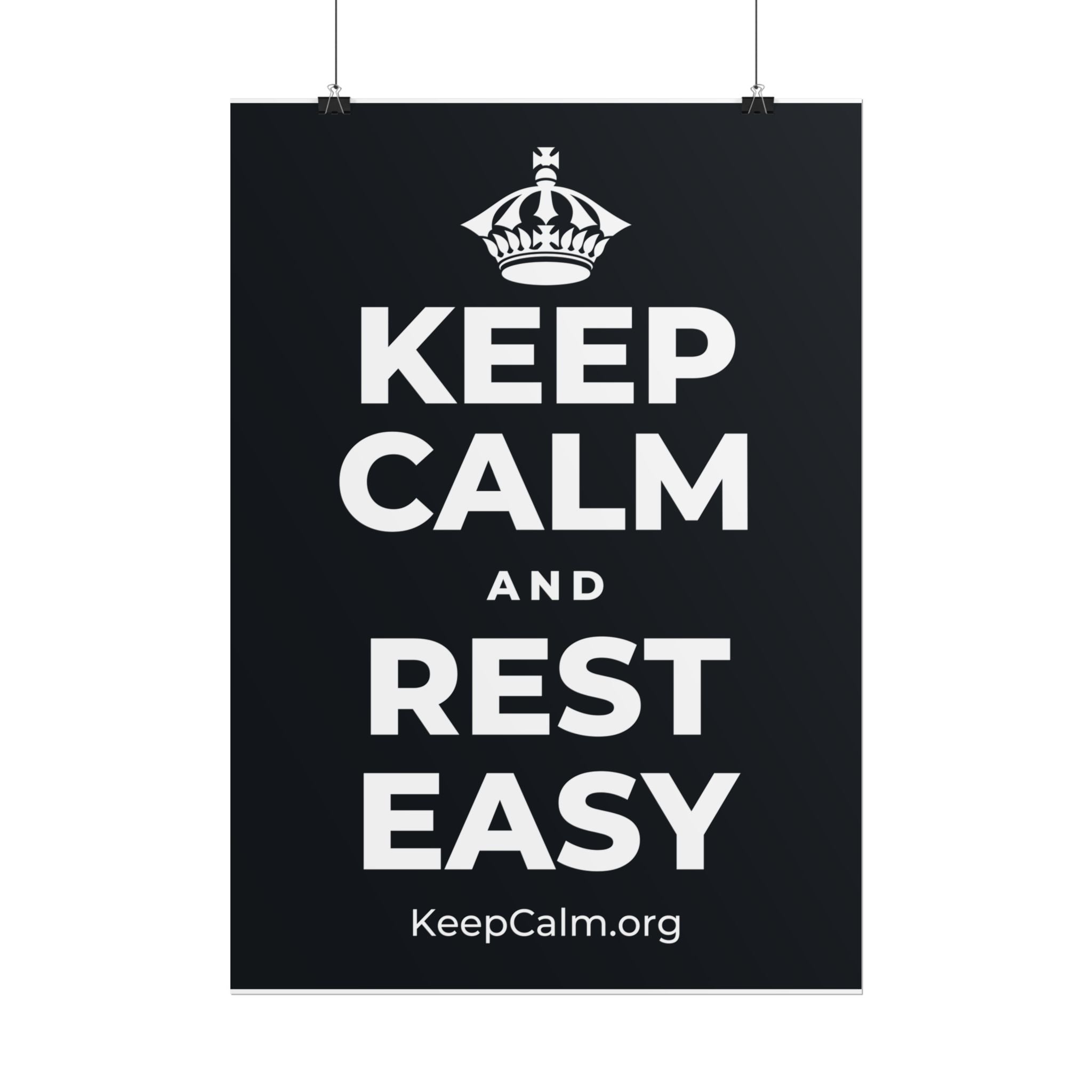 KEEP CALM AND REST EASY Poster (Dark)