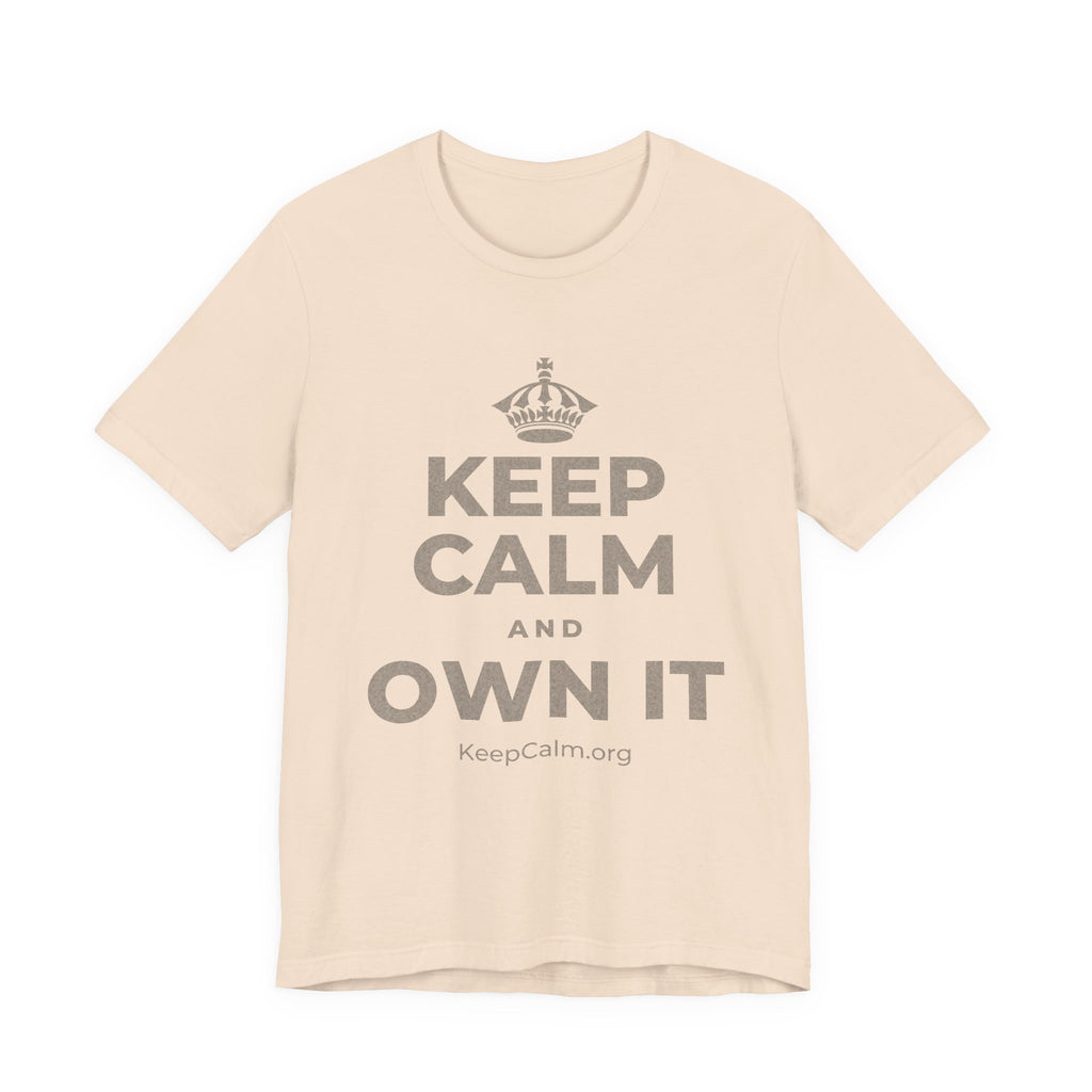 KEEP CALM AND OWN IT T-Shirt (Soft Cream–Heather Mauve)