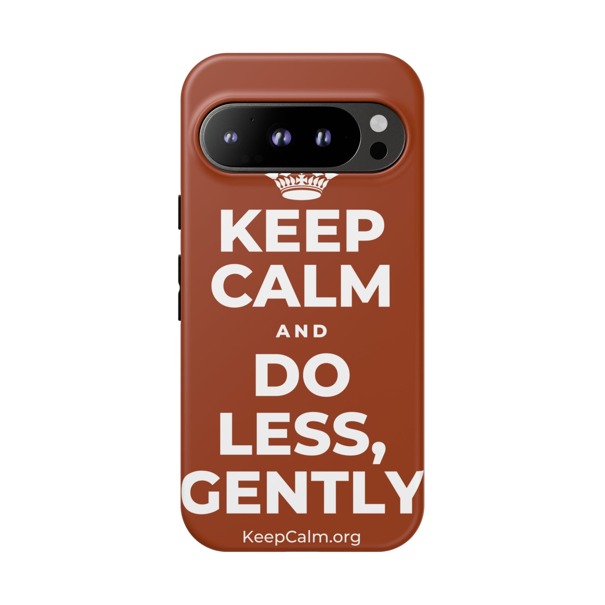 KEEP CALM AND DO LESS, GENTLY Phone Case