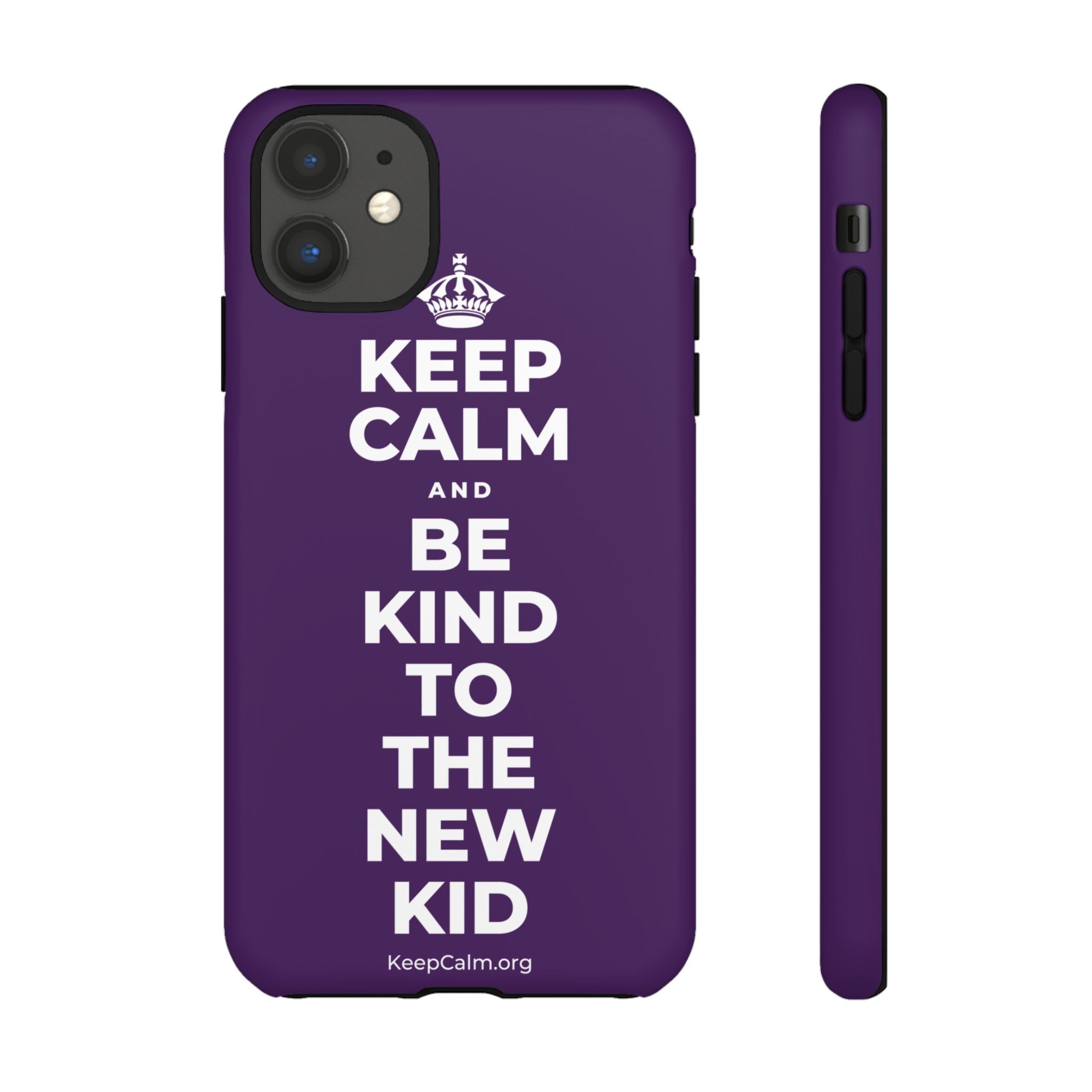 KEEP CALM AND BE KIND TO THE NEW KID Phone Case