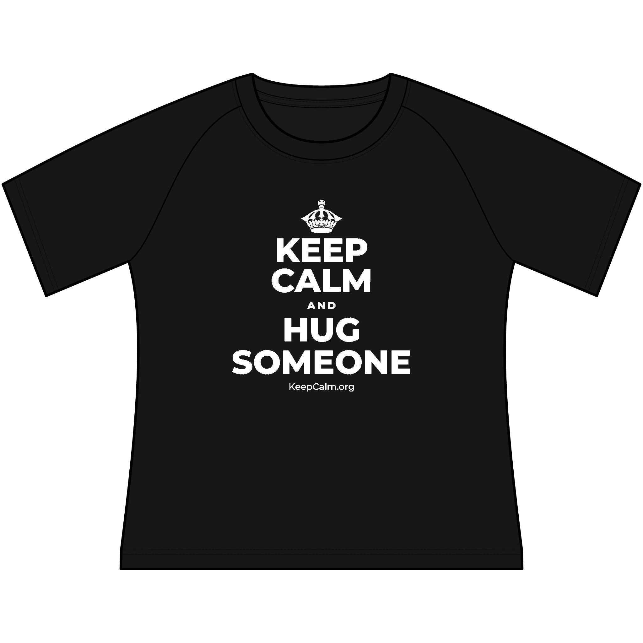 KEEP CALM AND HUG SOMEONE Women's Raglan Tee
