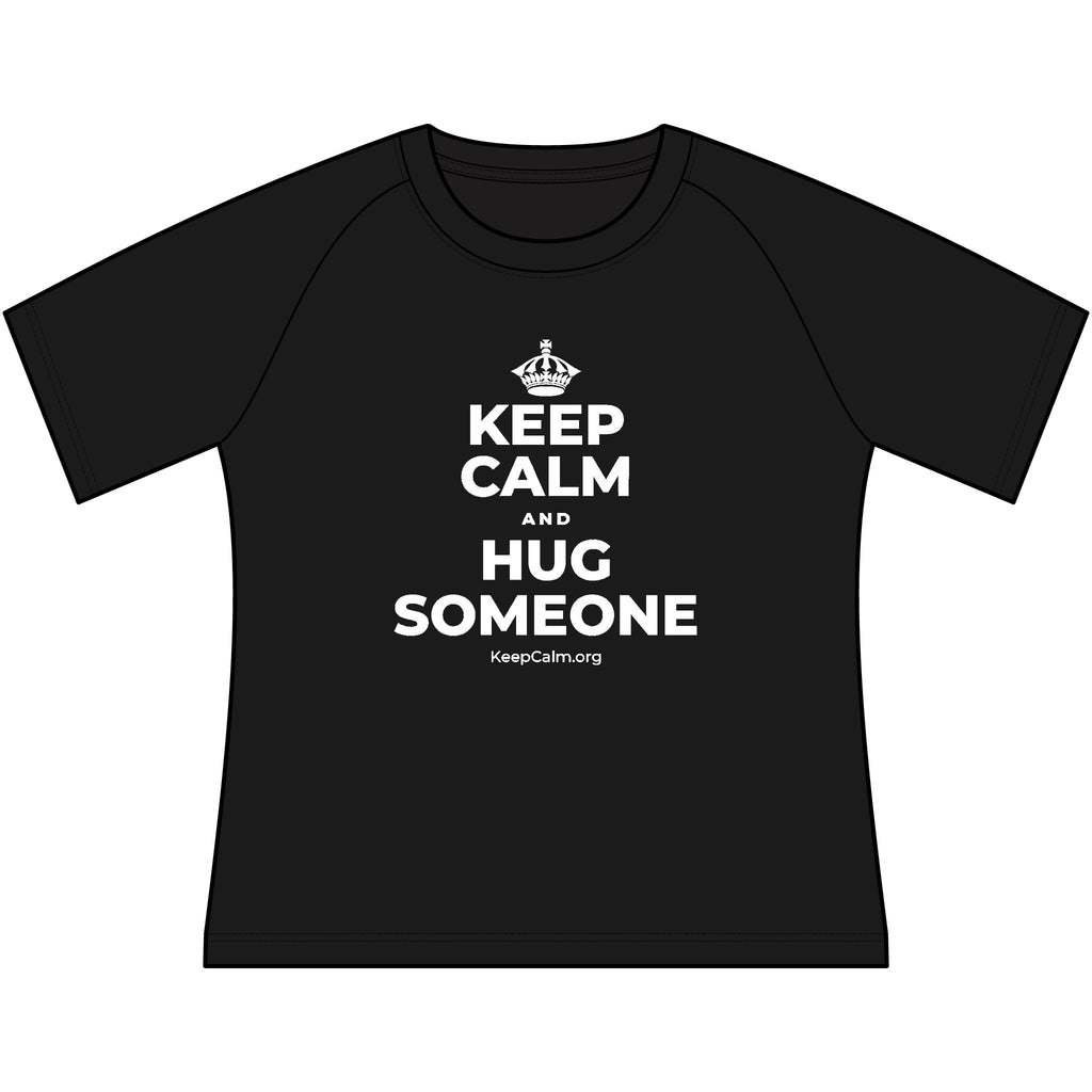 KEEP CALM AND HUG SOMEONE Women's Raglan Tee