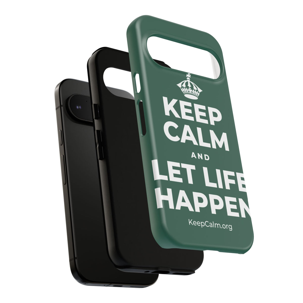 KEEP CALM AND LET LIFE HAPPEN Phone Case
