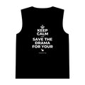 KEEP CALM AND SAVE THE DRAMA FOR YOUR 🦙 Tank Top