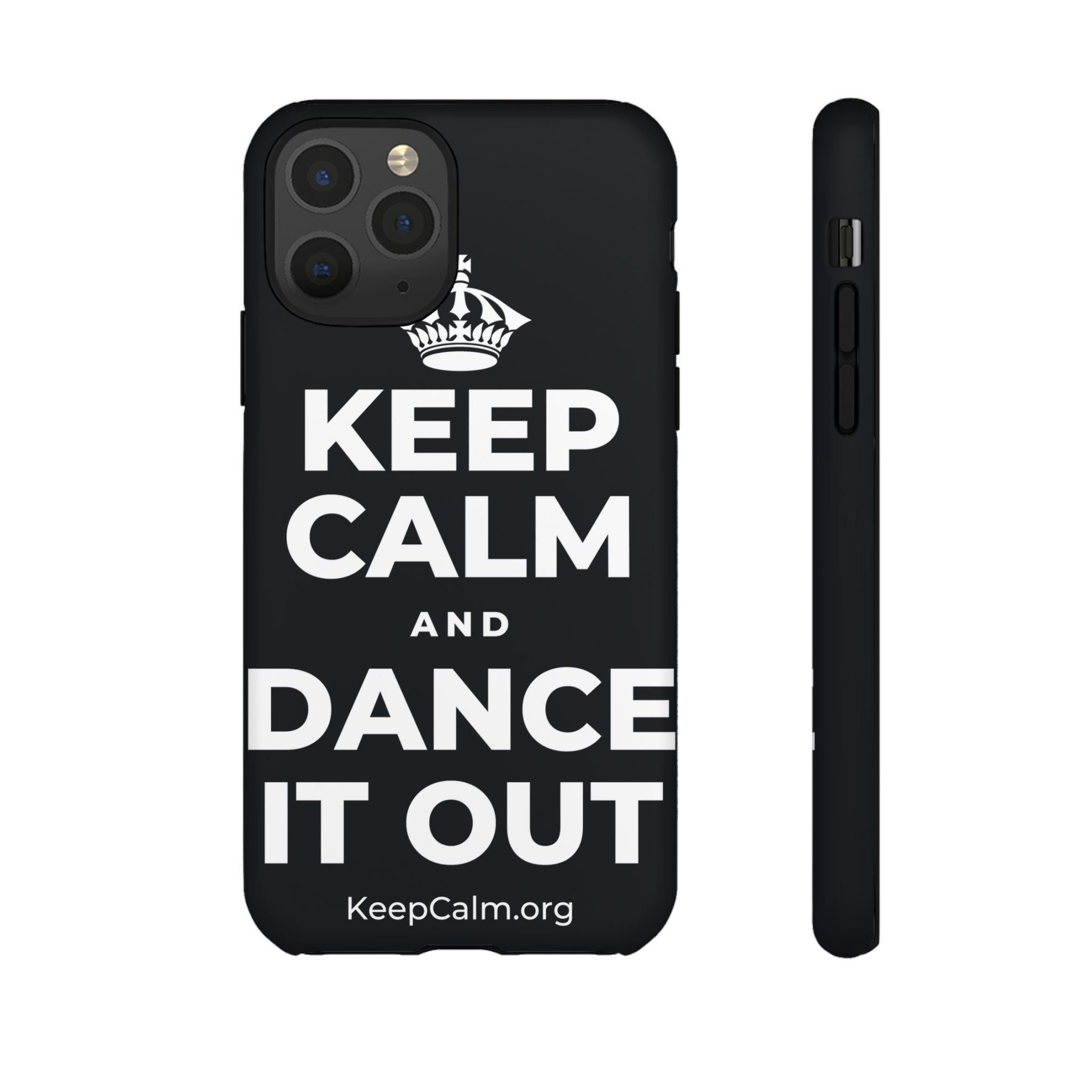 KEEP CALM AND DANCE IT OUT Phone Case (Dark)