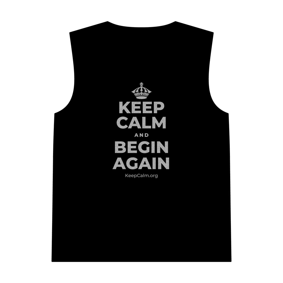 KEEP CALM AND BEGIN AGAIN Tank Top