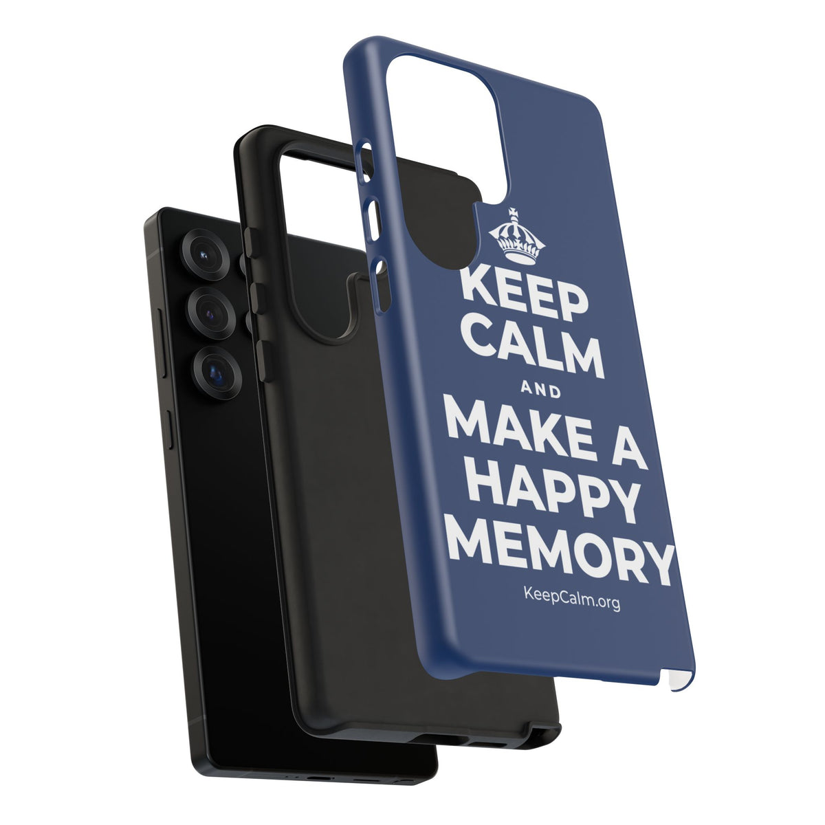 KEEP CALM AND MAKE A HAPPY MEMORY Phone Case