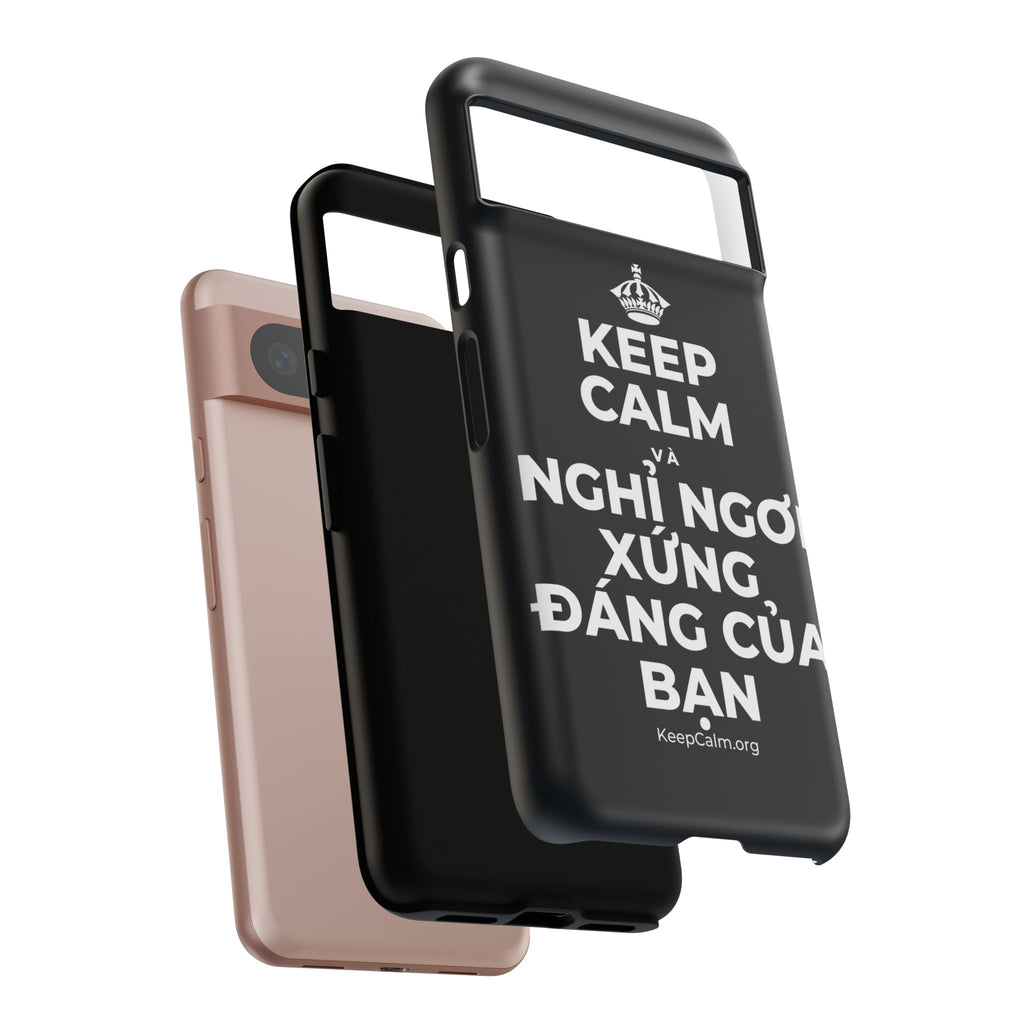 KEEP CALM VÀ NGHỈ NGƠI XỨNG ĐÁNG CỦA BẠN Phone Case (Dark)