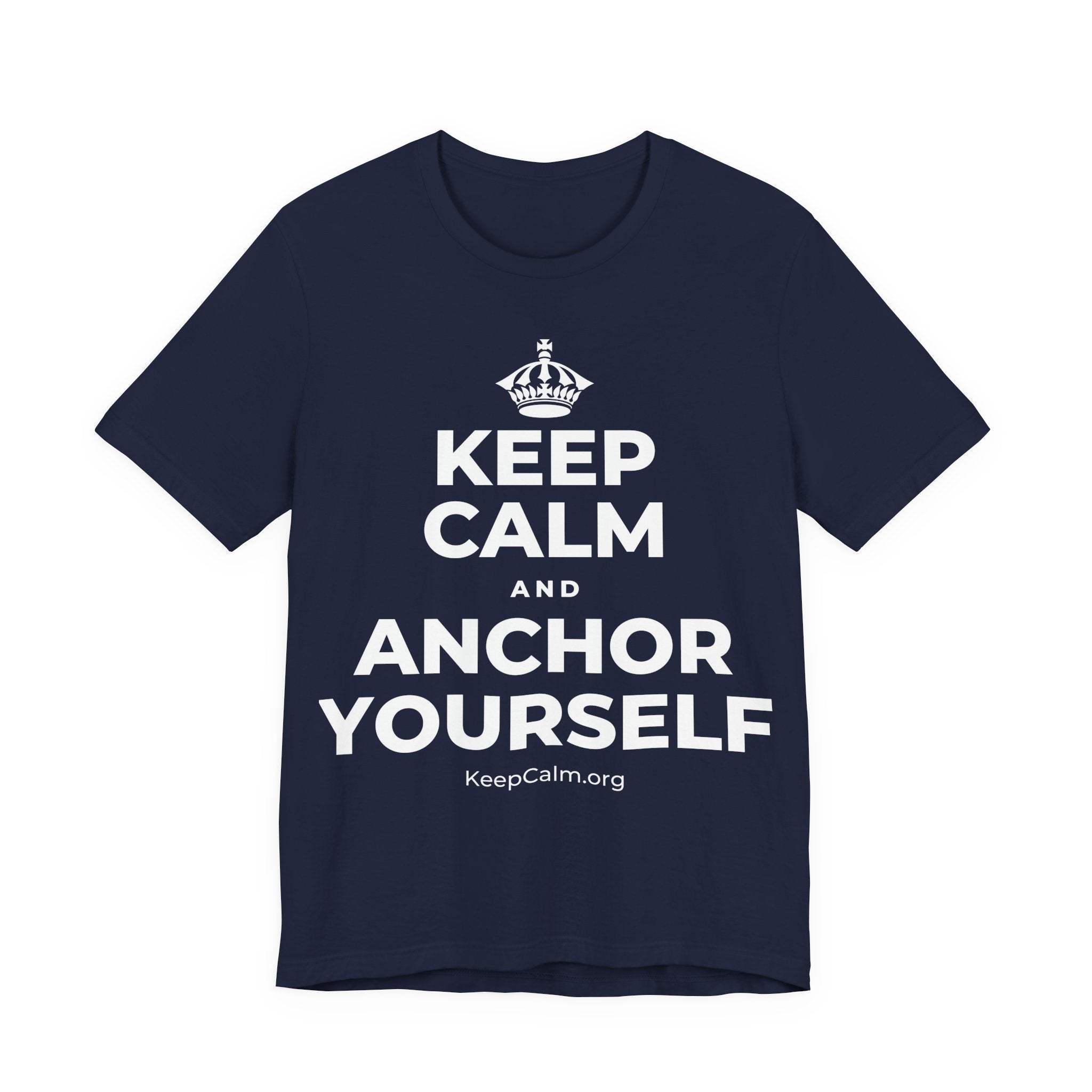 KEEP CALM AND ANCHOR YOURSELF T-Shirt (White–Asphalt)