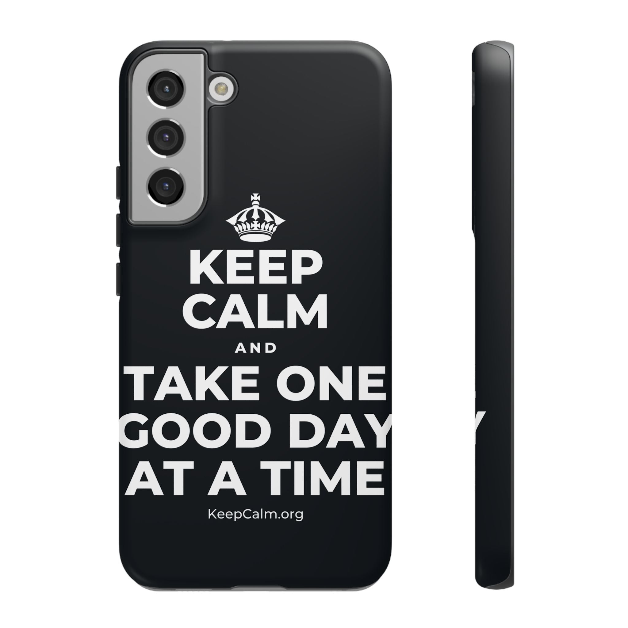 KEEP CALM AND TAKE ONE GOOD DAY AT A TIME Phone Case (Dark)