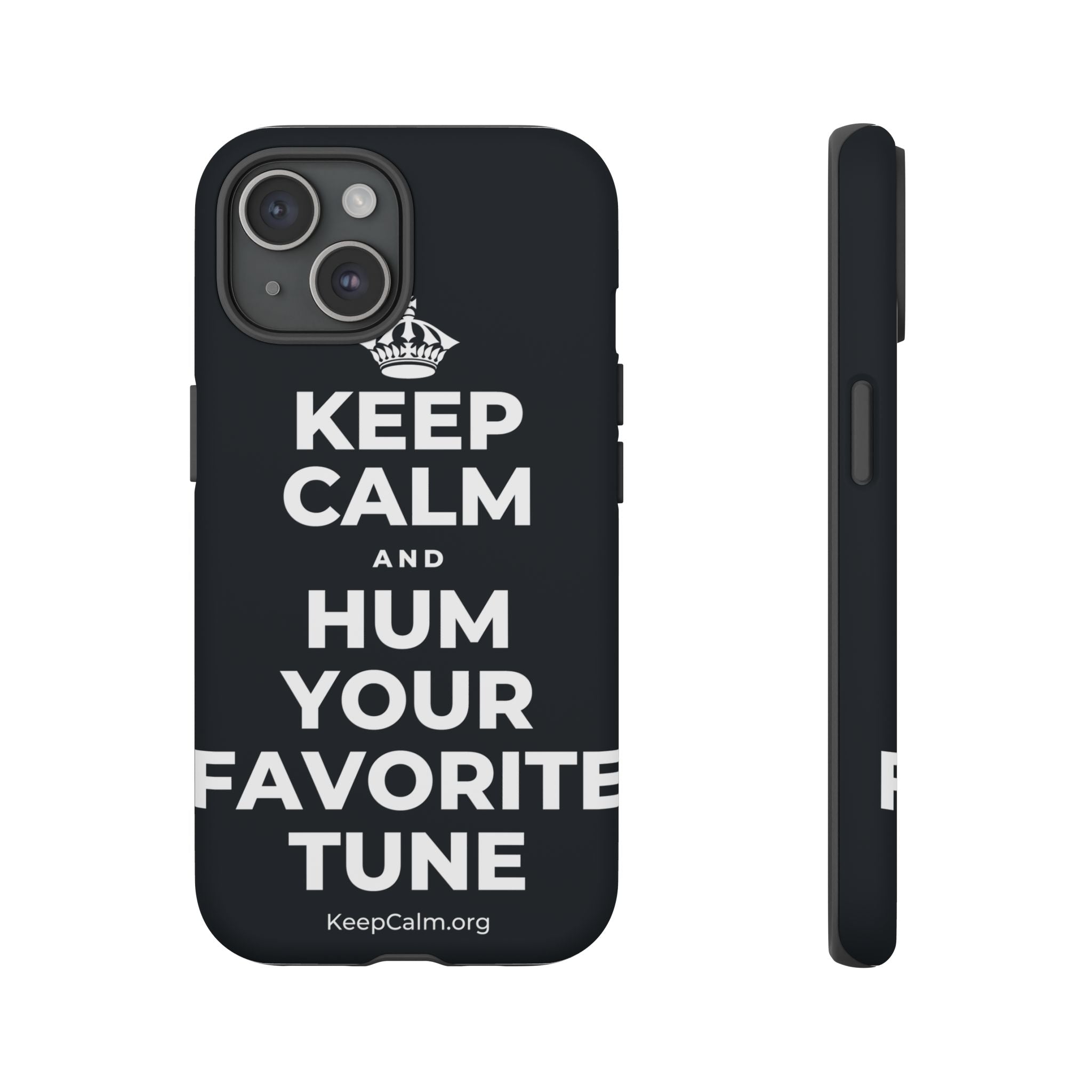 KEEP CALM AND HUM YOUR FAVORITE TUNE Phone Case (Dark)