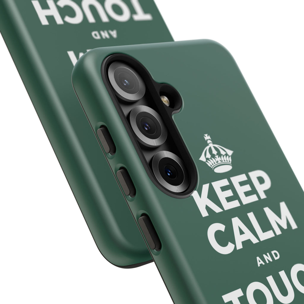 KEEP CALM AND TOUCH SOME GRASS Phone Case