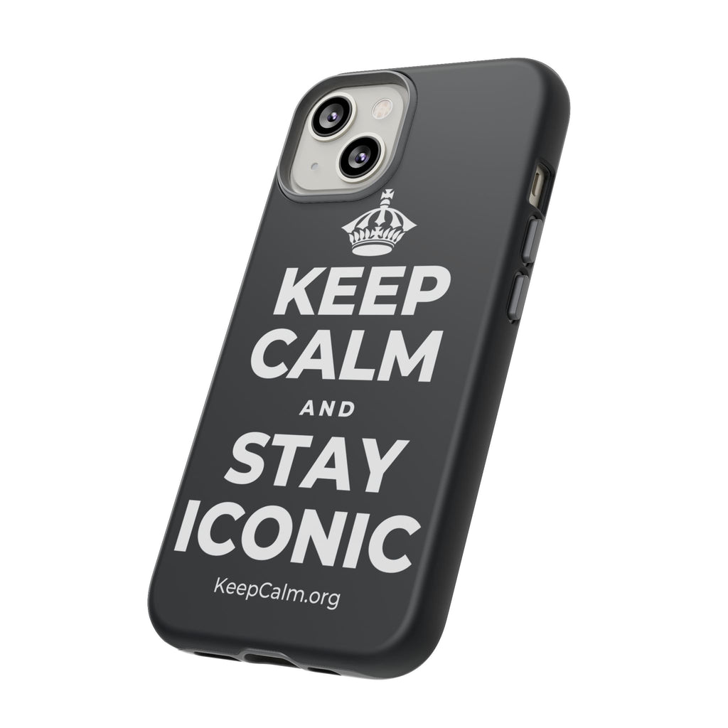 KEEP CALM AND STAY ICONIC Phone Case (Dark)