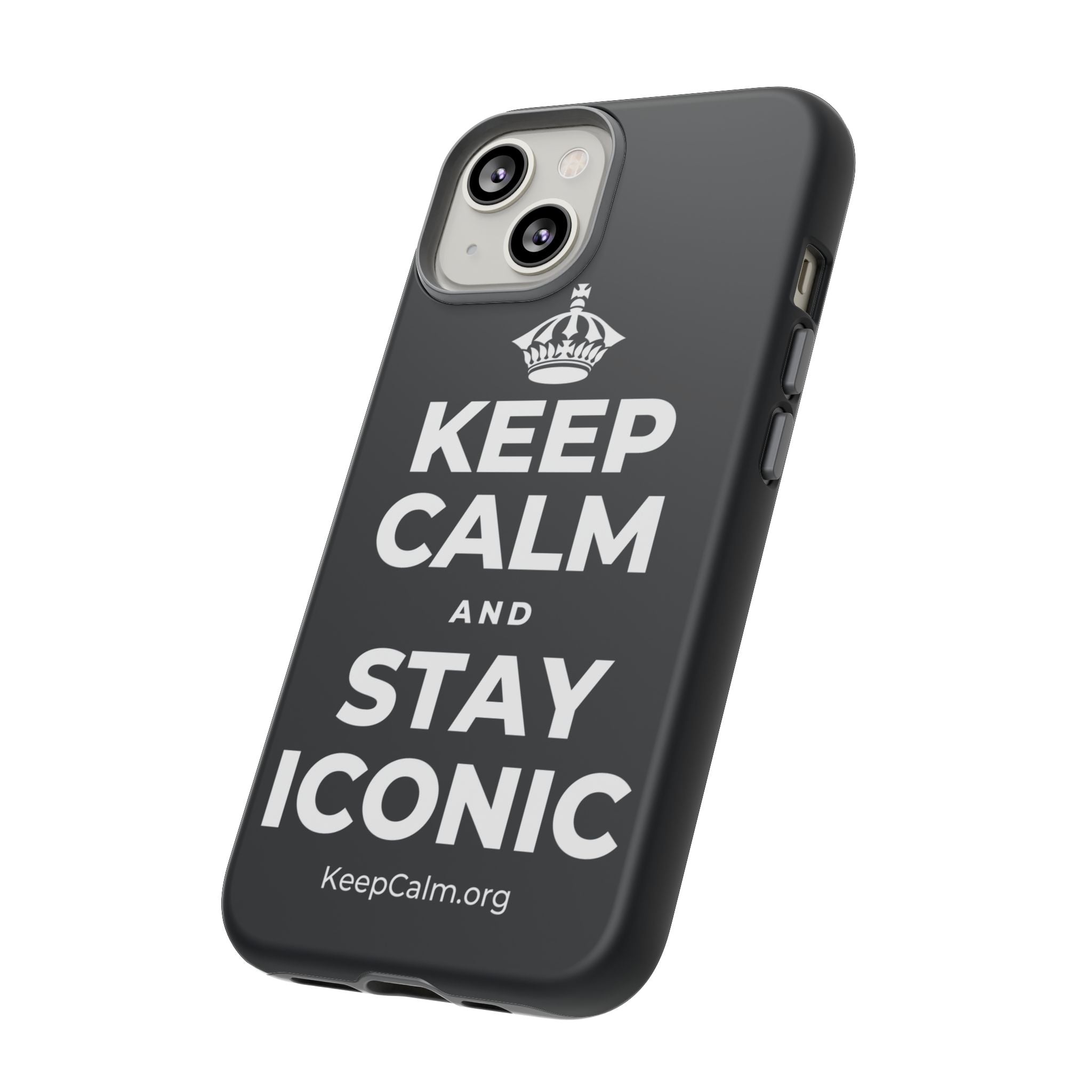 KEEP CALM AND STAY ICONIC Phone Case (Dark)