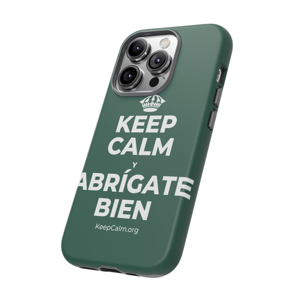 KEEP CALM Y ABRÍGATE BIEN Phone Case