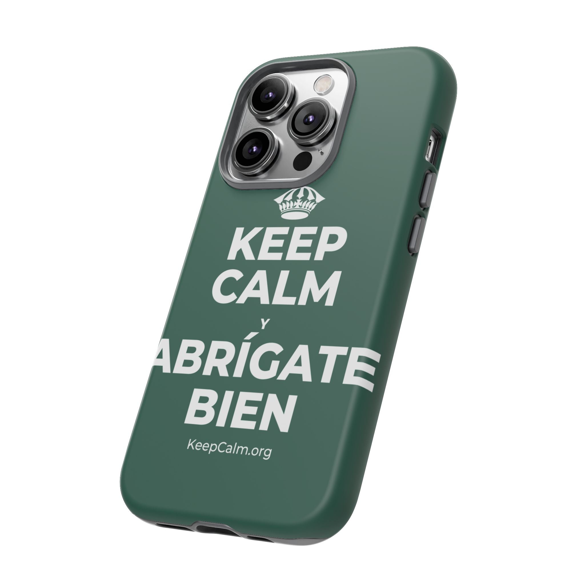 KEEP CALM Y ABRÍGATE BIEN Phone Case