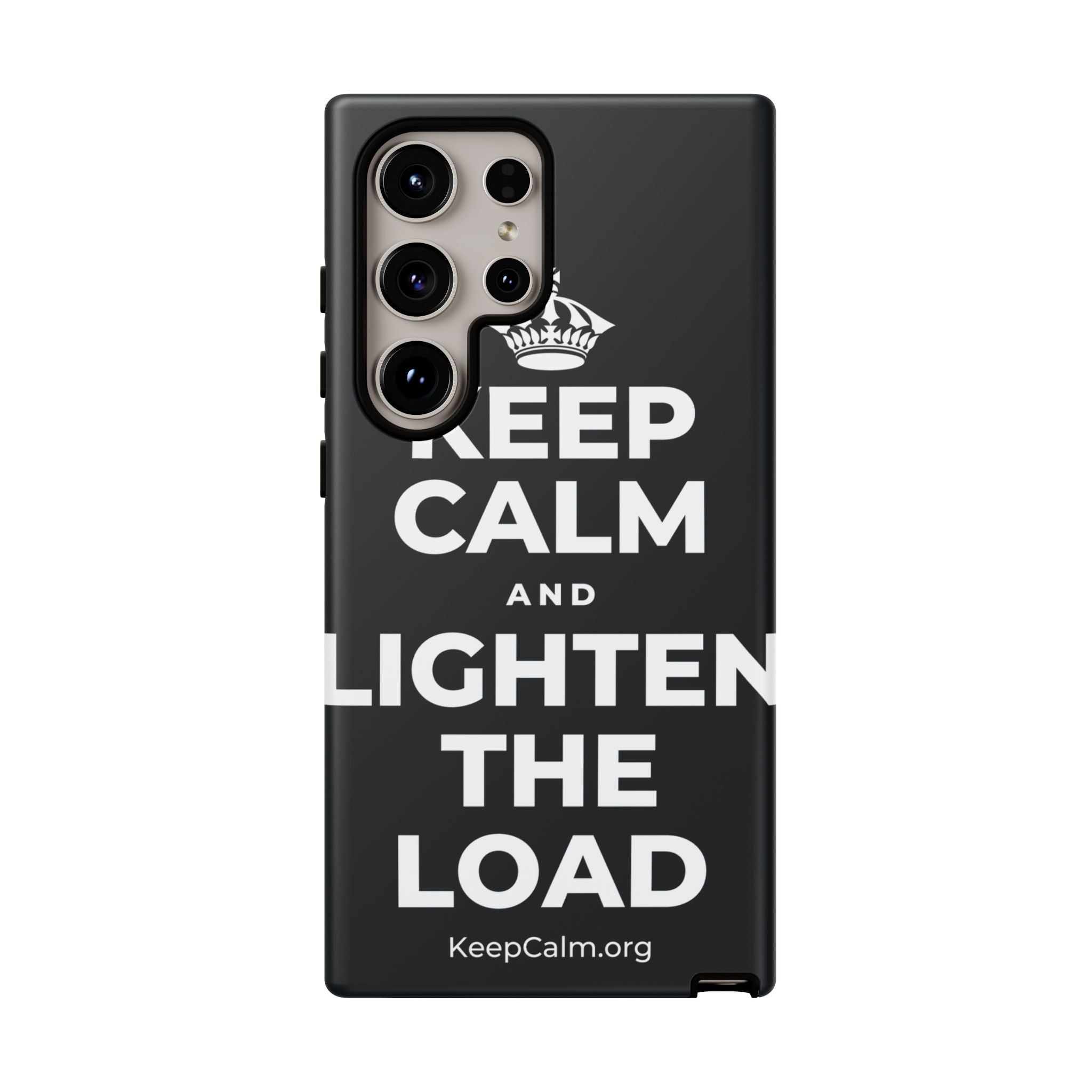 KEEP CALM AND LIGHTEN THE LOAD Phone Case (Dark)