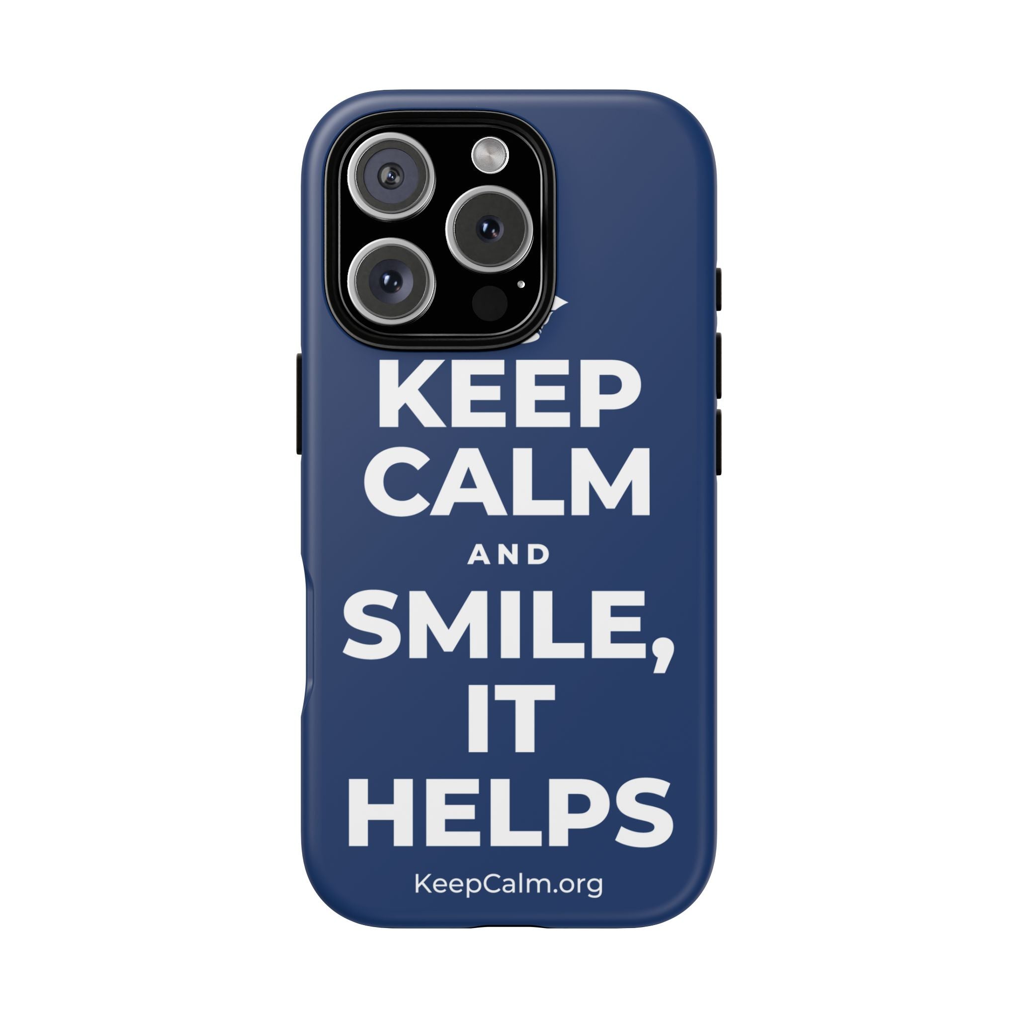 KEEP CALM AND SMILE, IT HELPS Phone Case