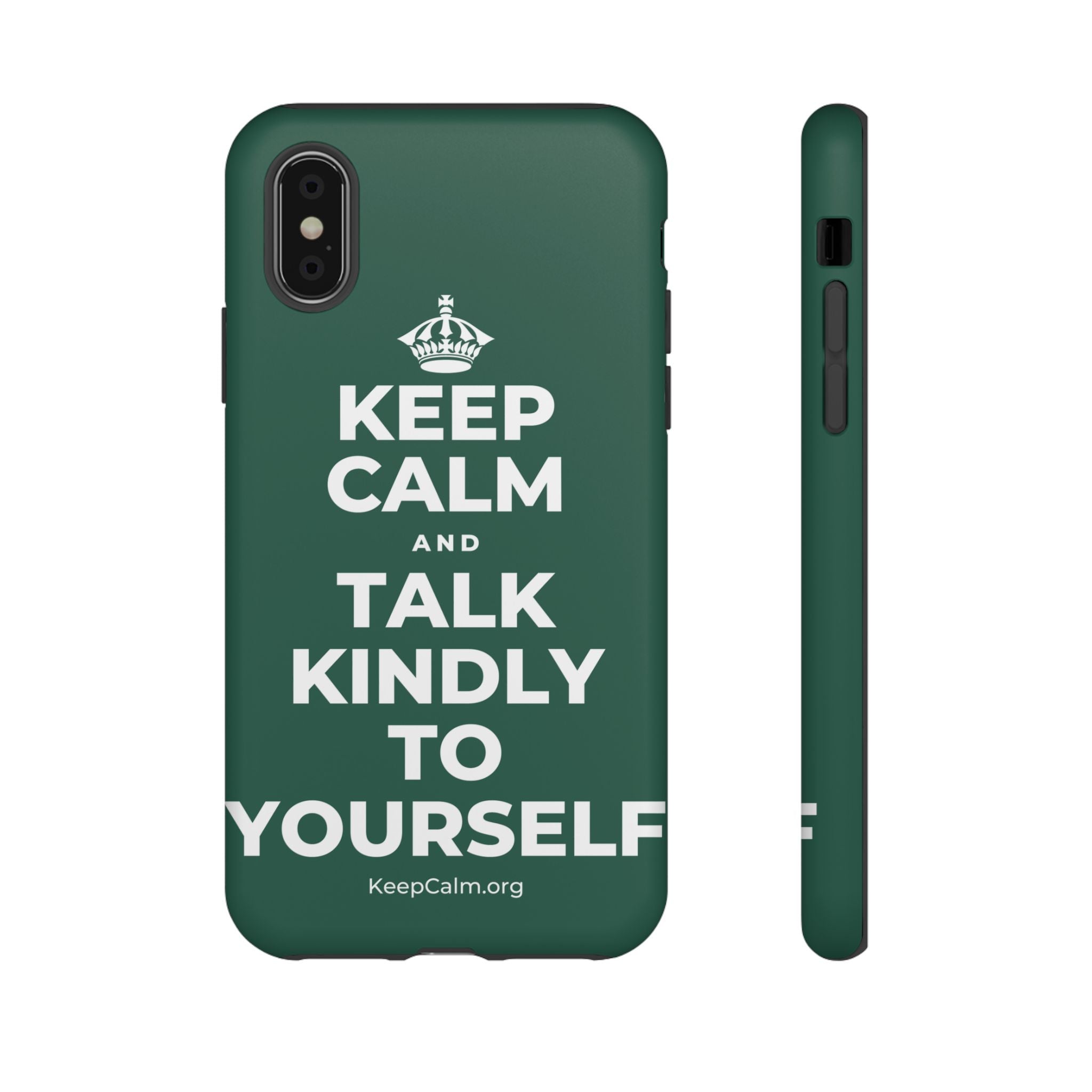 KEEP CALM AND TALK KINDLY TO YOURSELF Phone Case
