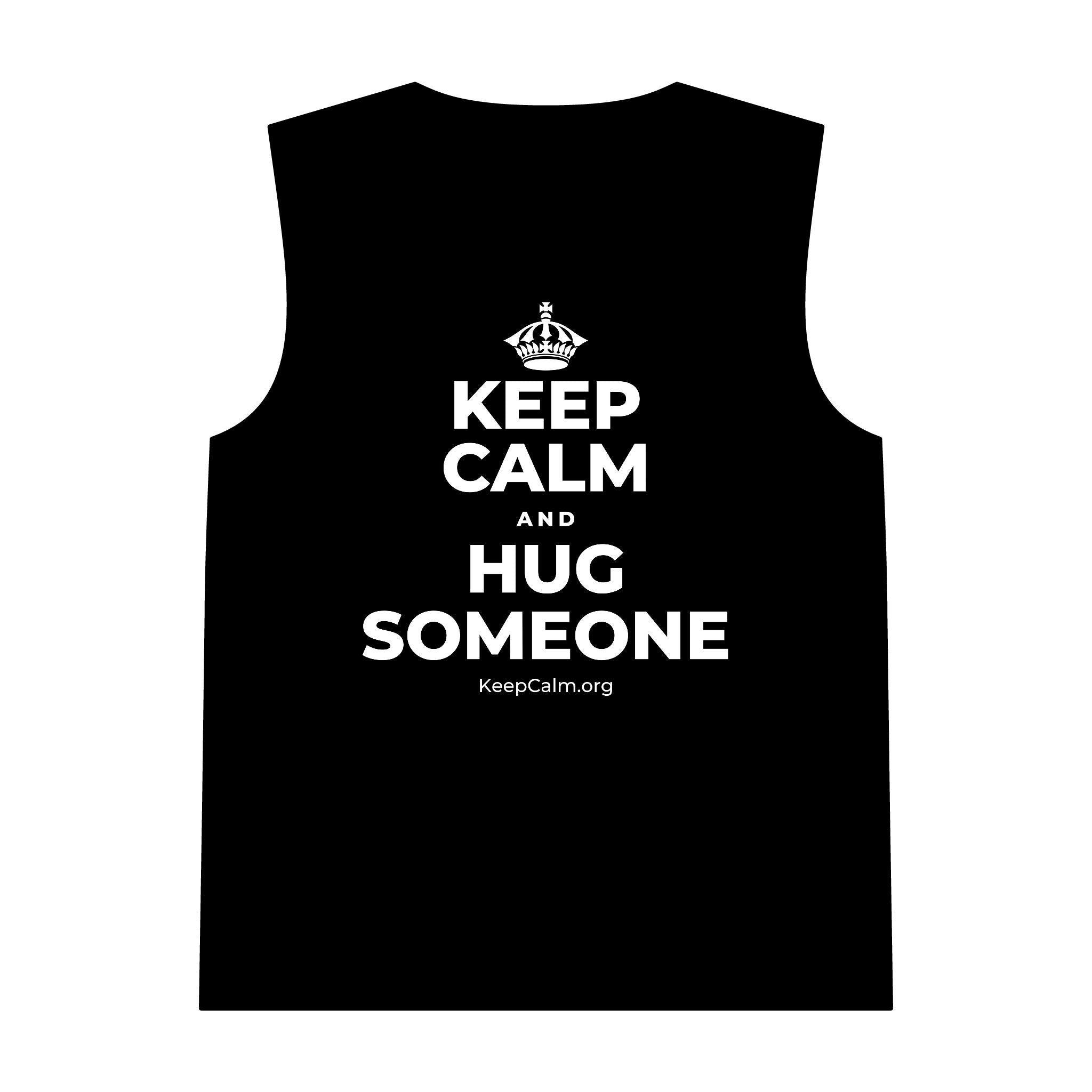 KEEP CALM AND HUG SOMEONE Tank Top