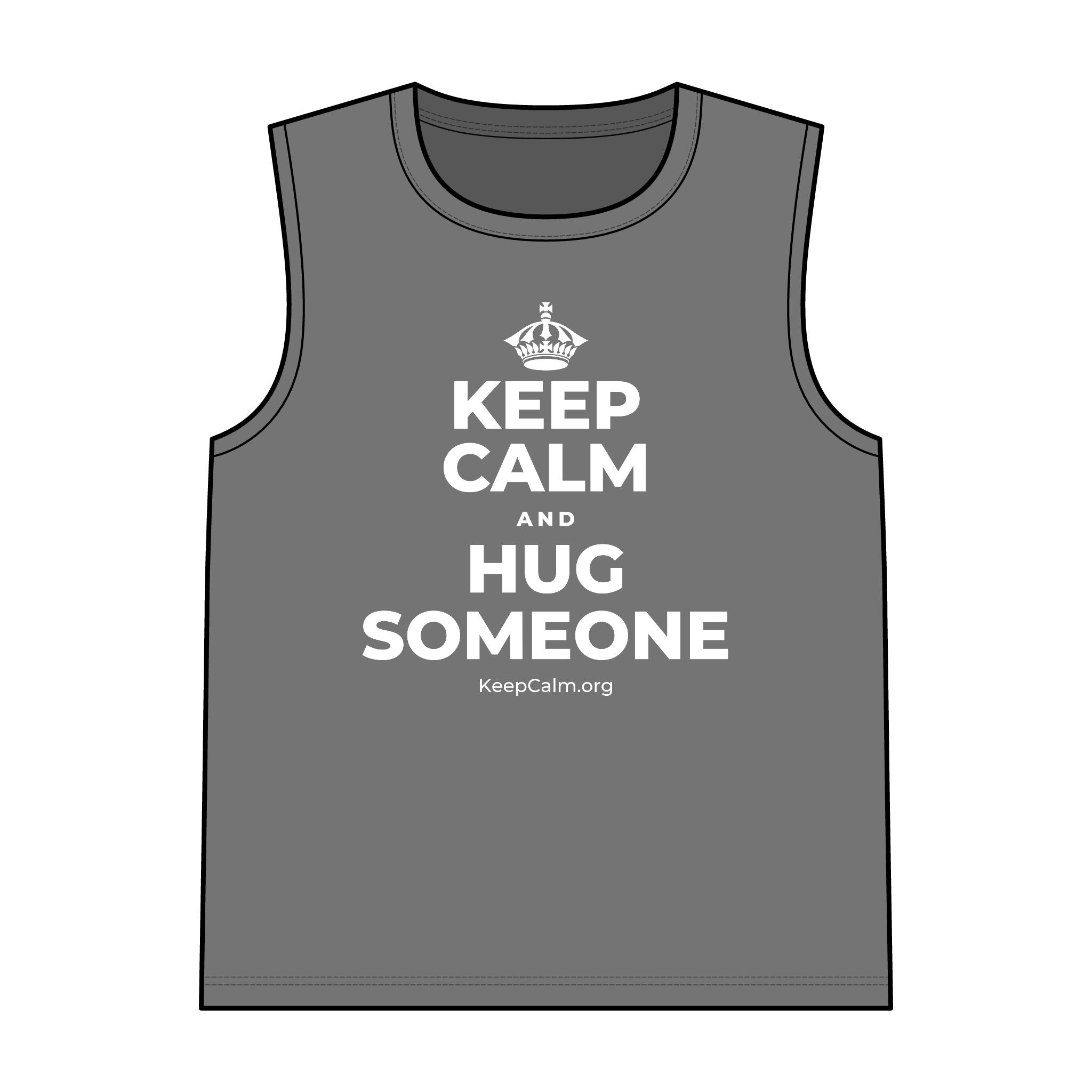 KEEP CALM AND HUG SOMEONE Tank Top