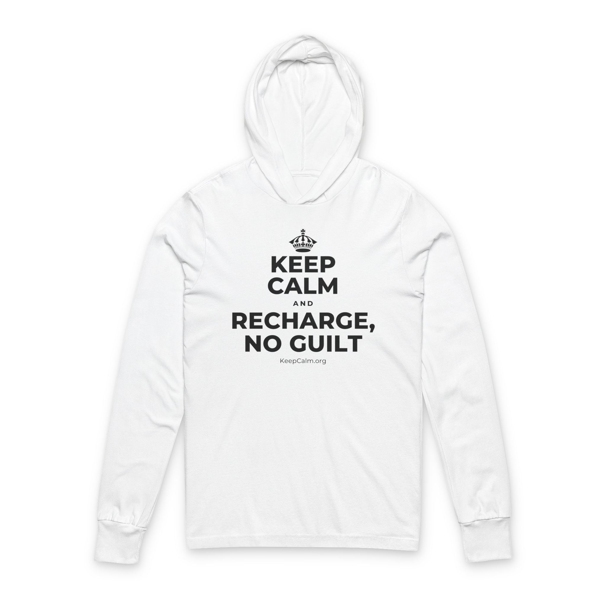 KEEP CALM AND RECHARGE, NO GUILT Hooded Long Sleeve Tee