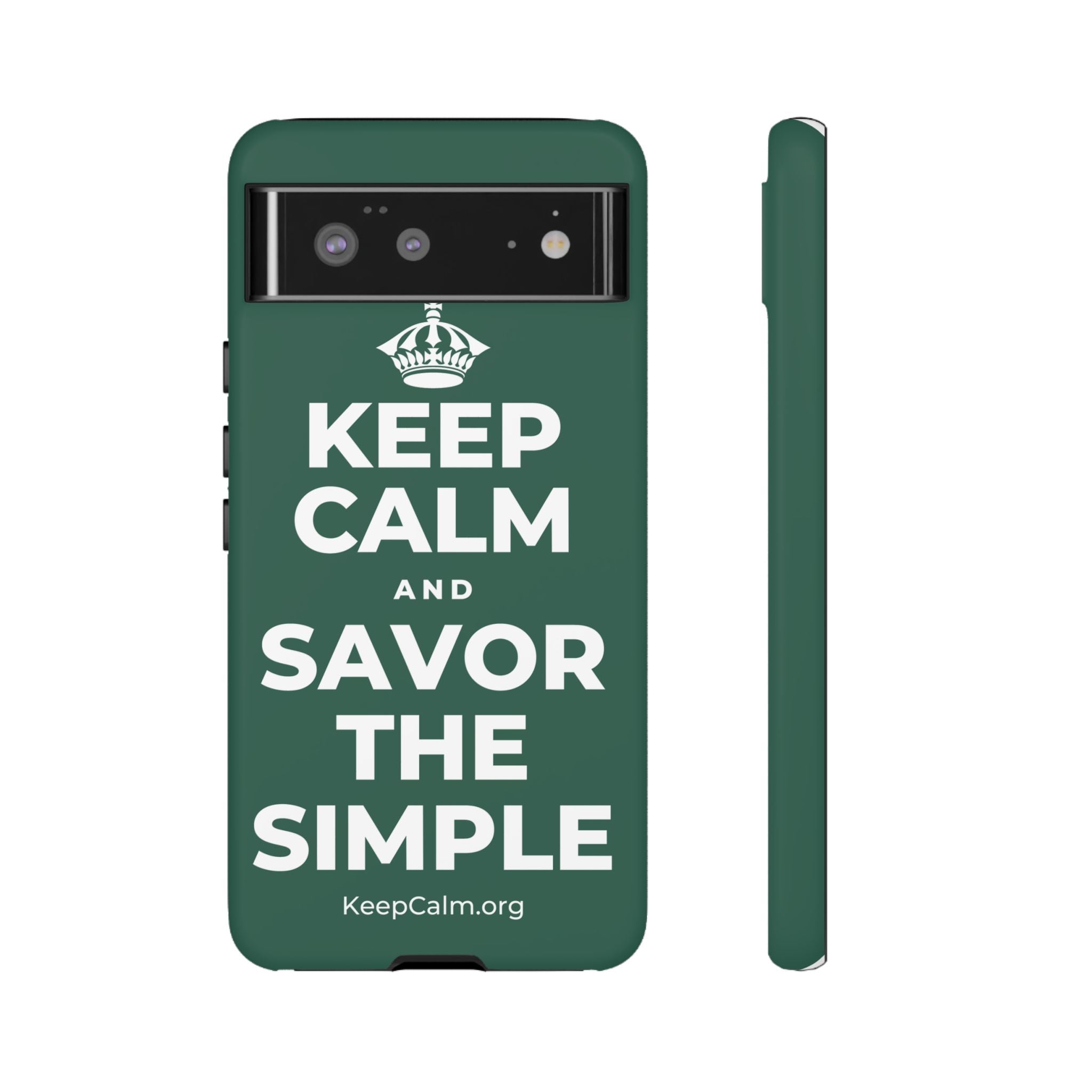 KEEP CALM AND SAVOR THE SIMPLE Phone Case