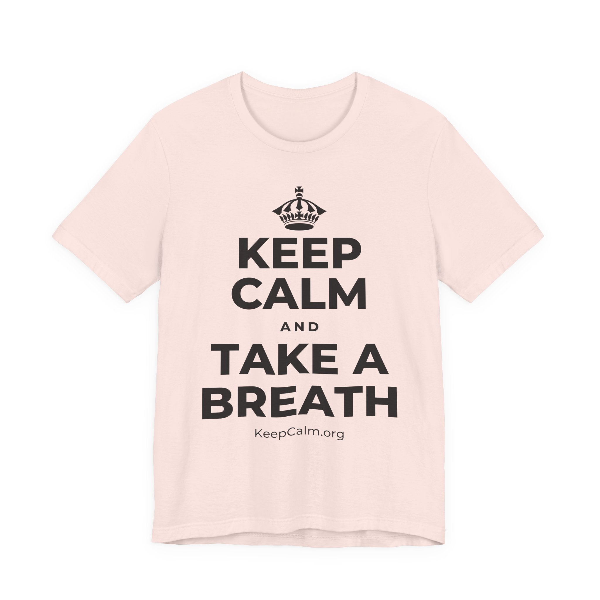 KEEP CALM AND TAKE A BREATH T-Shirt (Soft Cream–Heather Mauve)