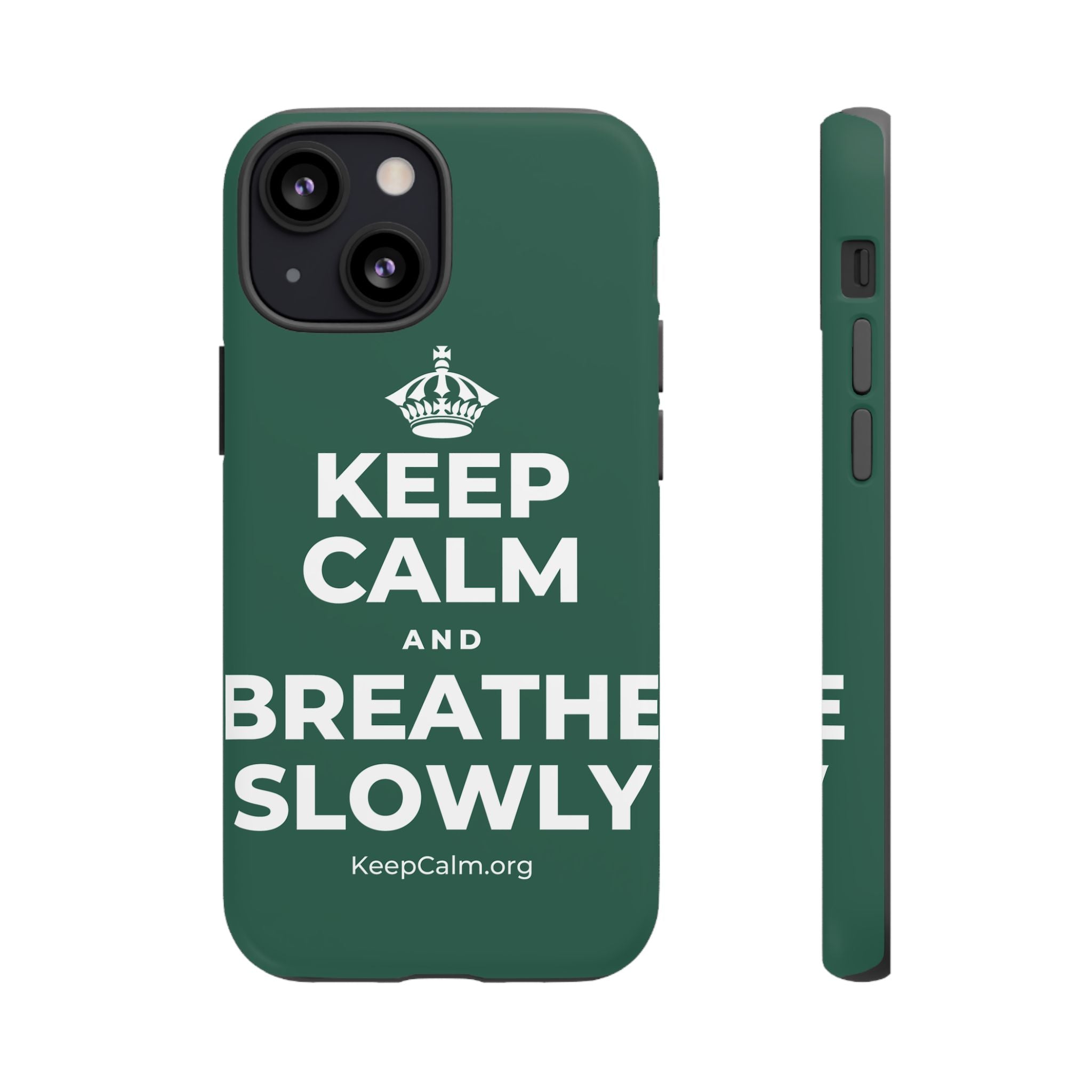 KEEP CALM AND BREATHE SLOWLY Phone Case