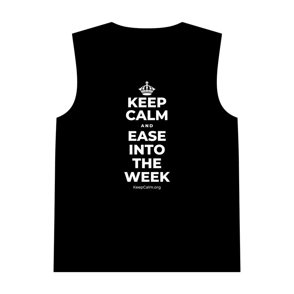 KEEP CALM AND EASE INTO THE WEEK Tank Top