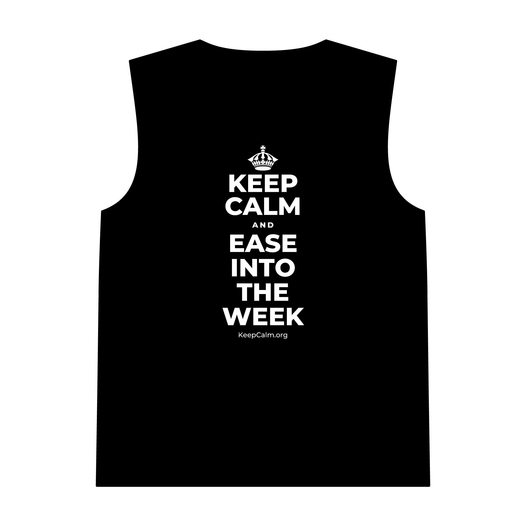 KEEP CALM AND EASE INTO THE WEEK Tank Top