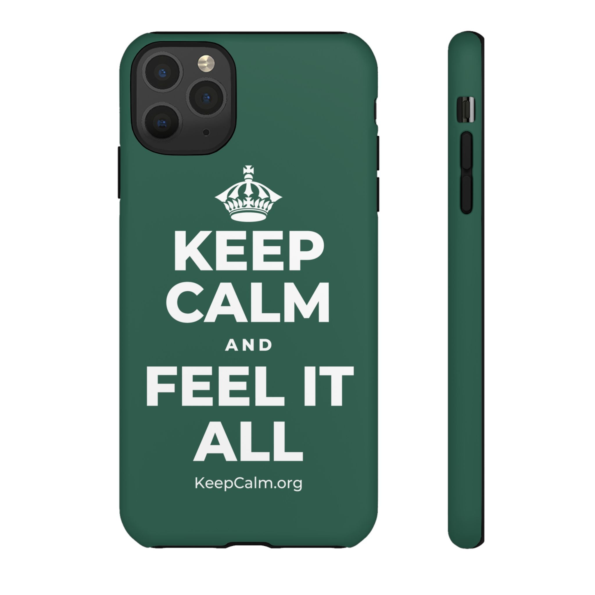 KEEP CALM AND FEEL IT ALL Phone Case