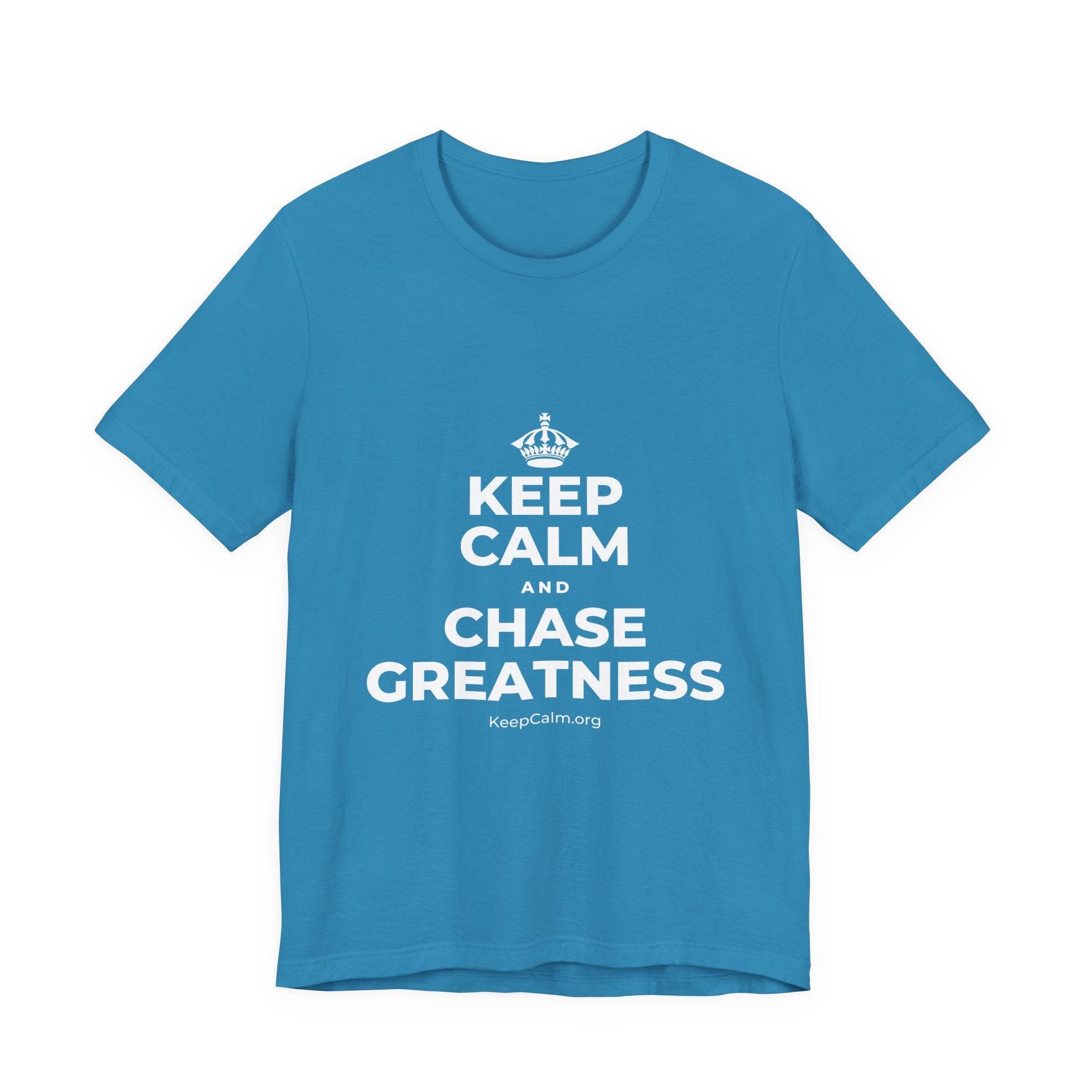 KEEP CALM AND CHASE GREATNESS T-Shirt (White–Asphalt)