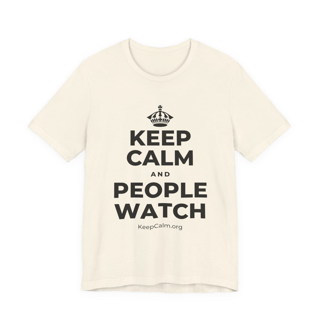 KEEP CALM AND PEOPLE WATCH T-Shirt (White–Asphalt)