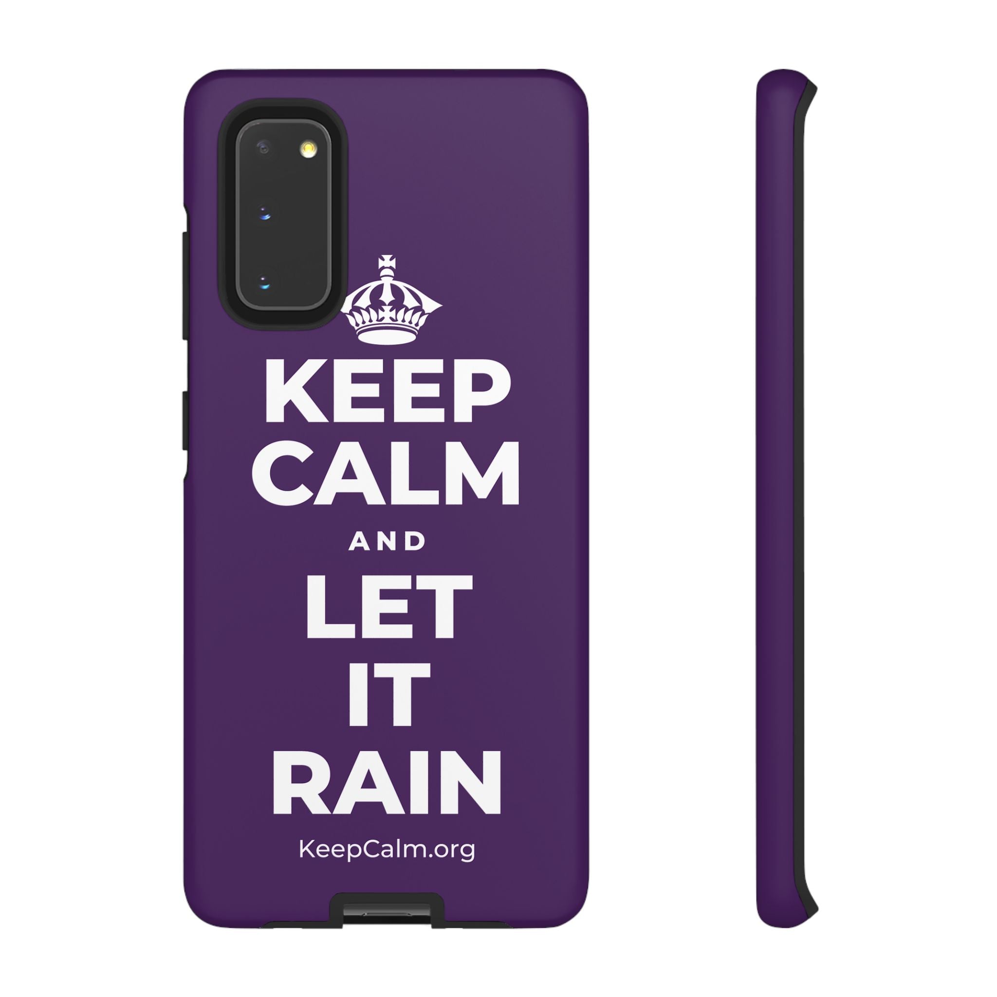 KEEP CALM AND LET IT RAIN Phone Case