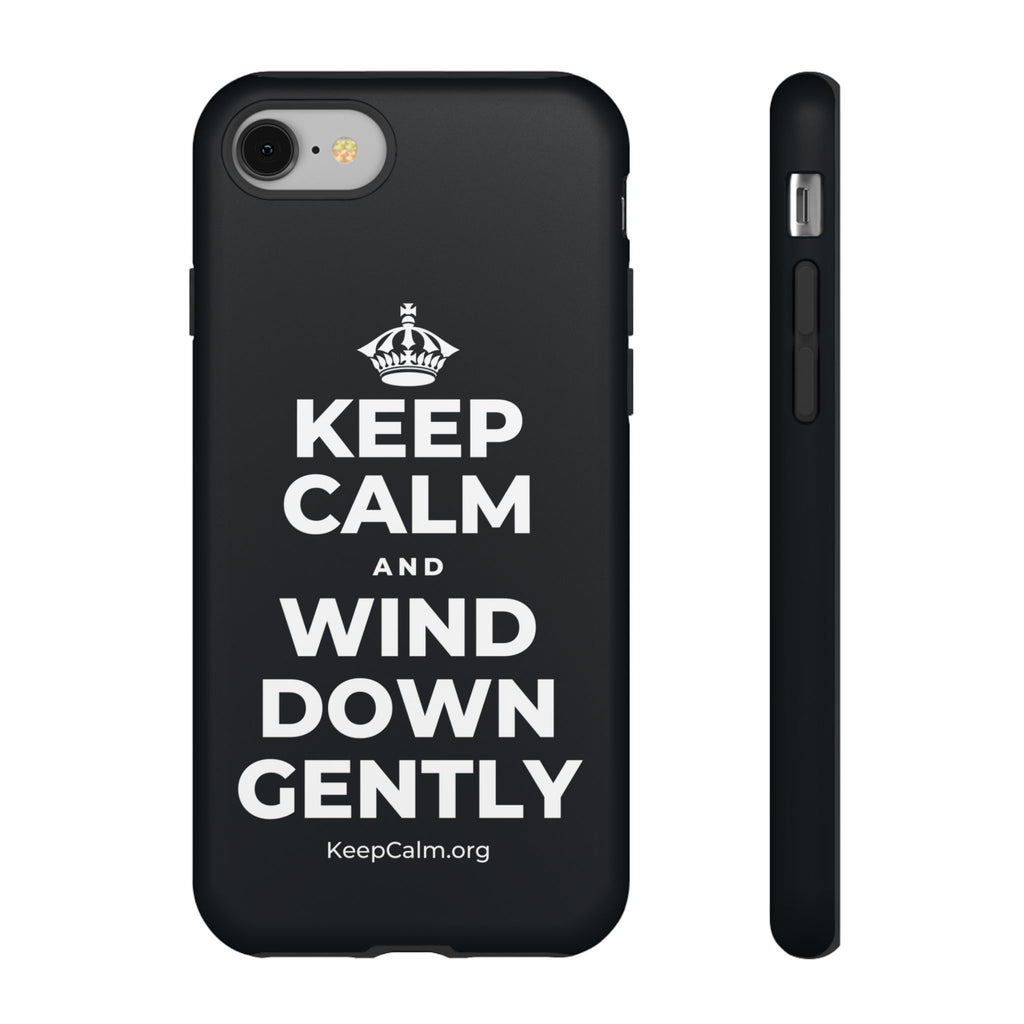 KEEP CALM AND WIND DOWN GENTLY Phone Case (Dark)