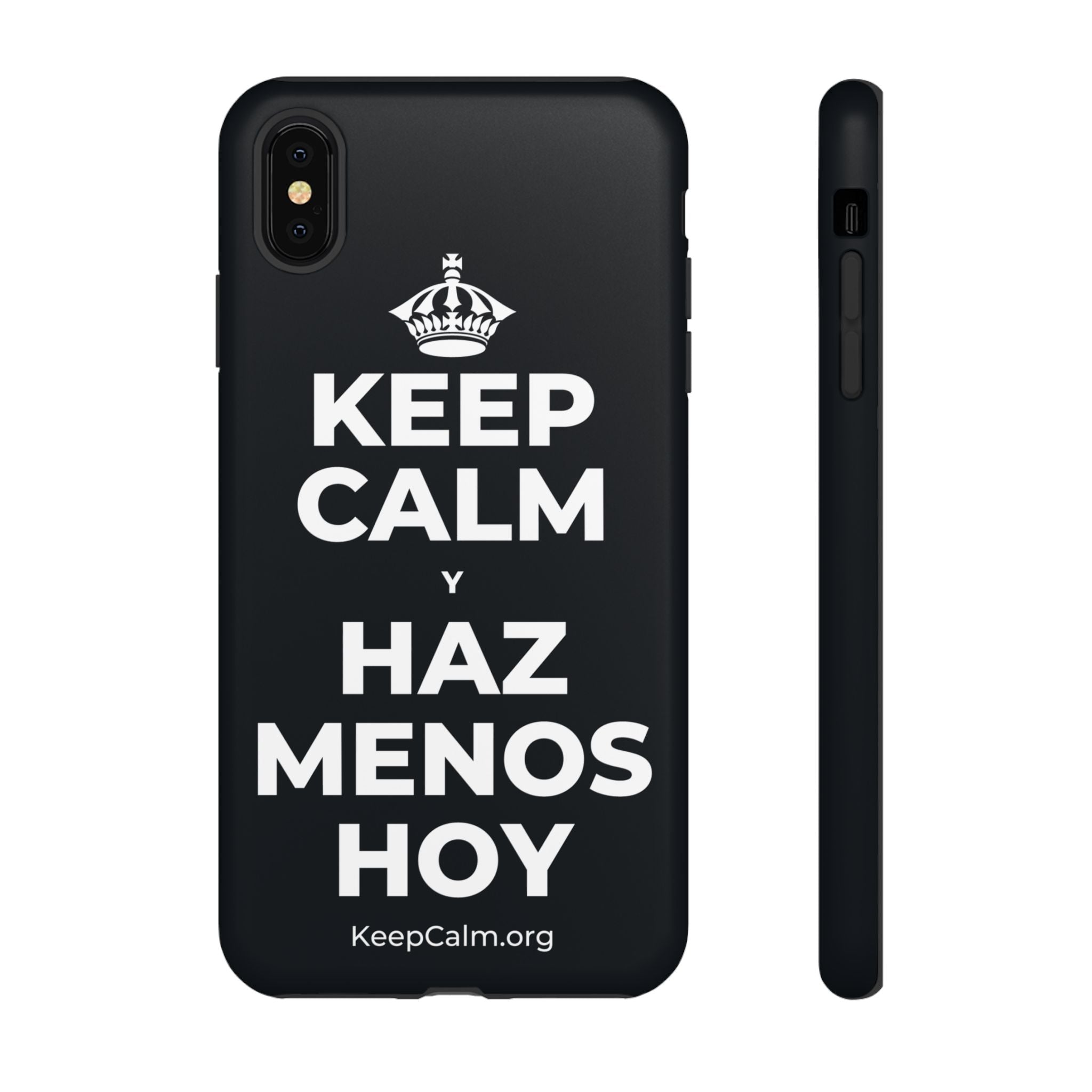 KEEP CALM Y HAZ MENOS HOY Phone Case (Dark)