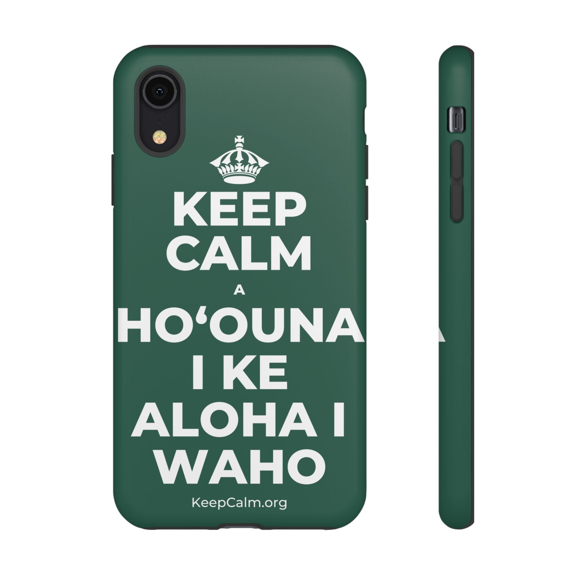 KEEP CALM A HOʻOUNA I KE ALOHA I WAHO Phone Case